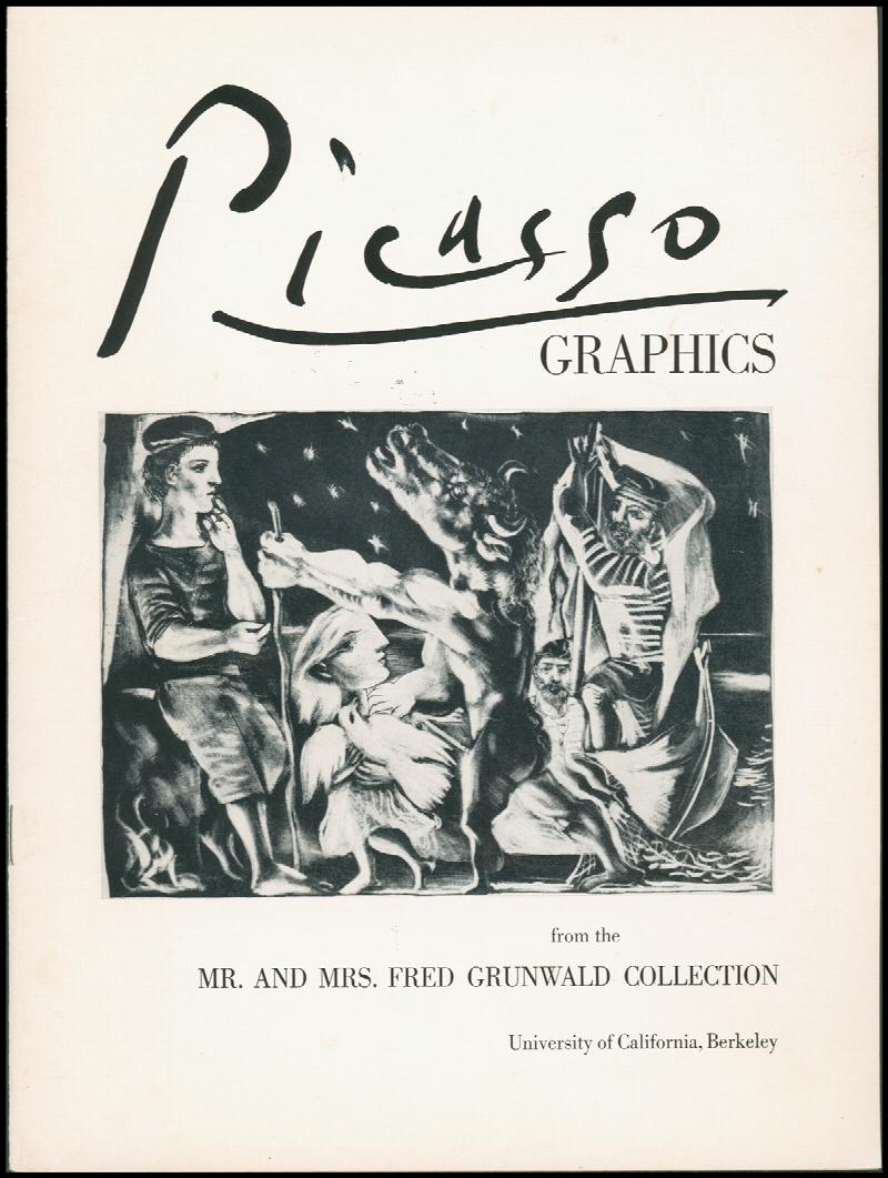 Image for Picasso Graphics from the Mr. and Mrs. Fred Grunwald Collection