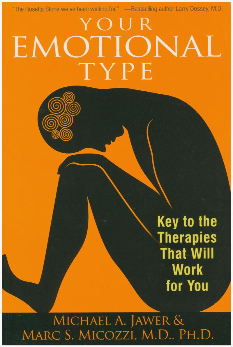 Image for Your Emotional Type: Key to the Therapies That Will Work for You