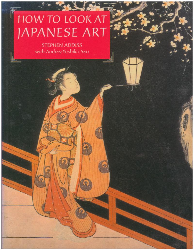 Image for How to Look At Japanese Art