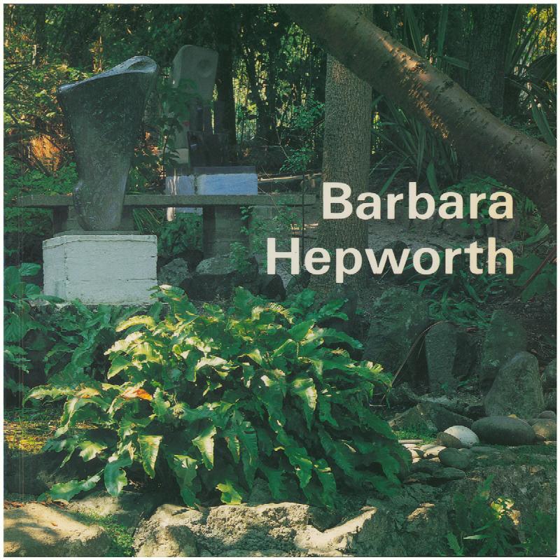 Image for Barbara Hepworth: A Guide to the Tate Gallery Collection at London and St. Ives, Cornwall