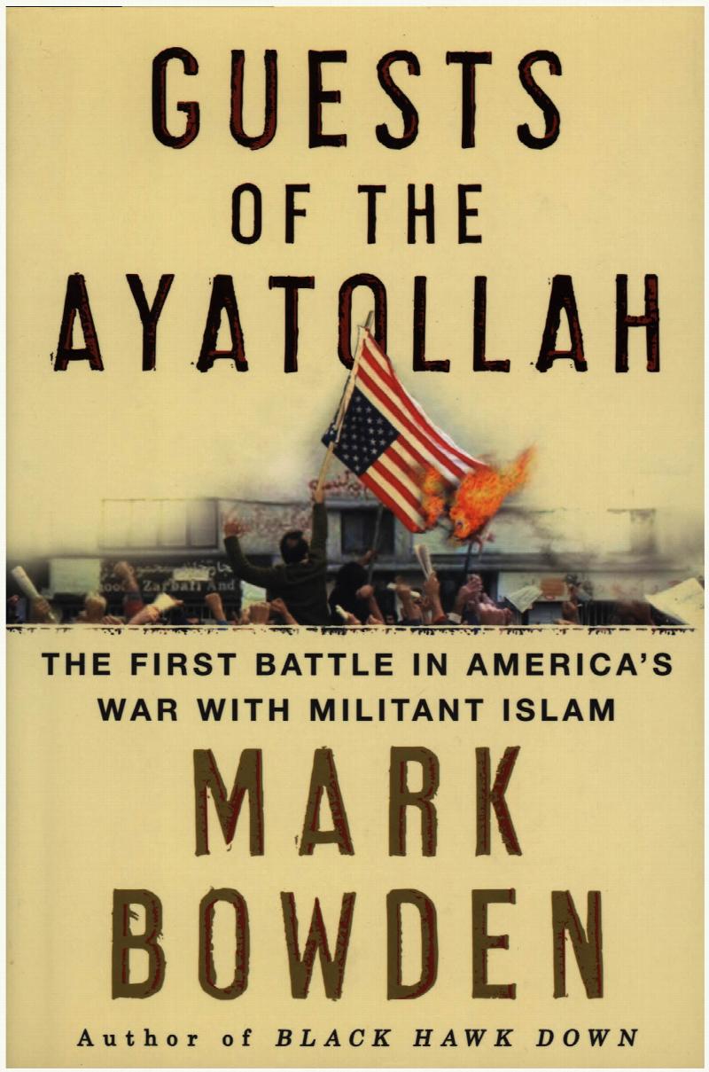 Image for Guests of the Ayatollah: The First Battle in America's War with Militant Islam