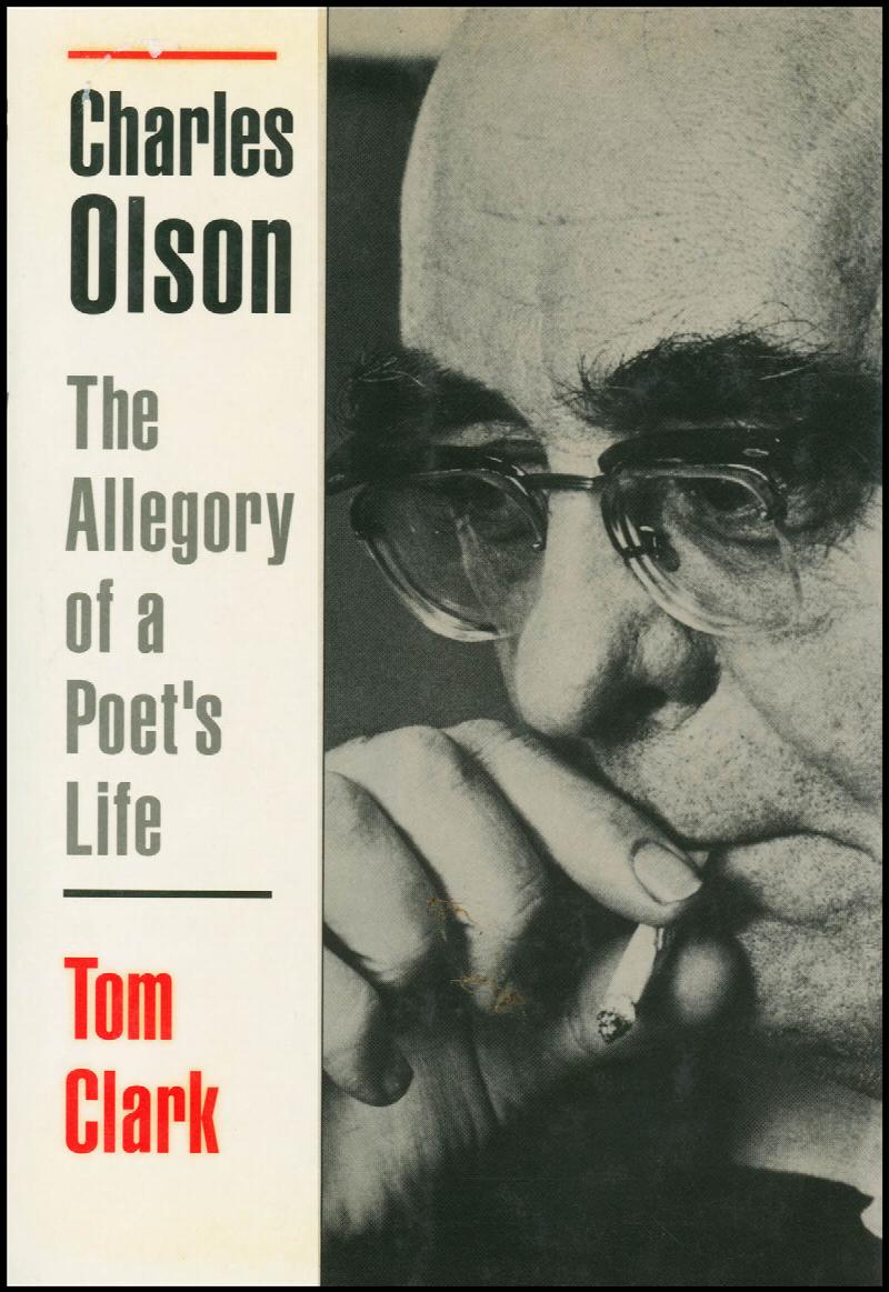 Image for Charles Olson: The Allegory of a Poet's Life