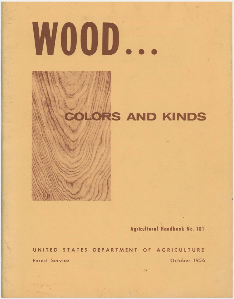 Image for Wood... Colors and Kinds (Agricultural Handbook No. 101)