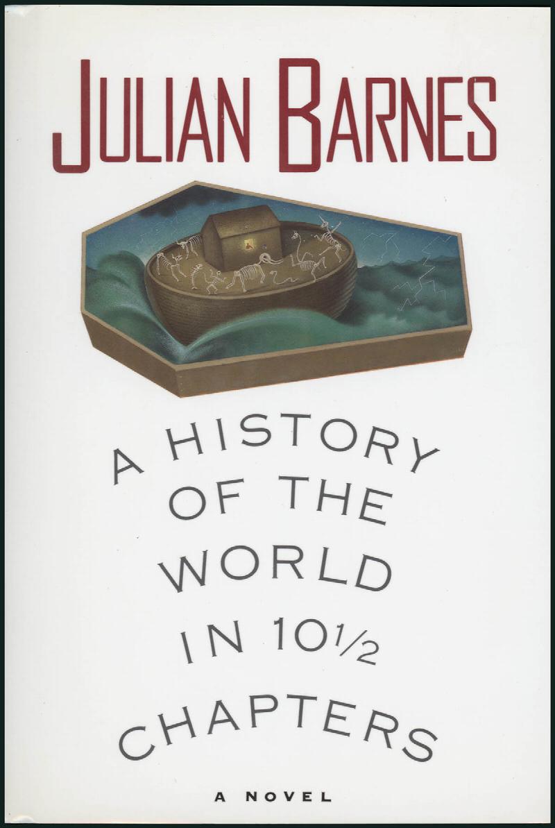 Image for A History of the World in 10 1/2 Chapters