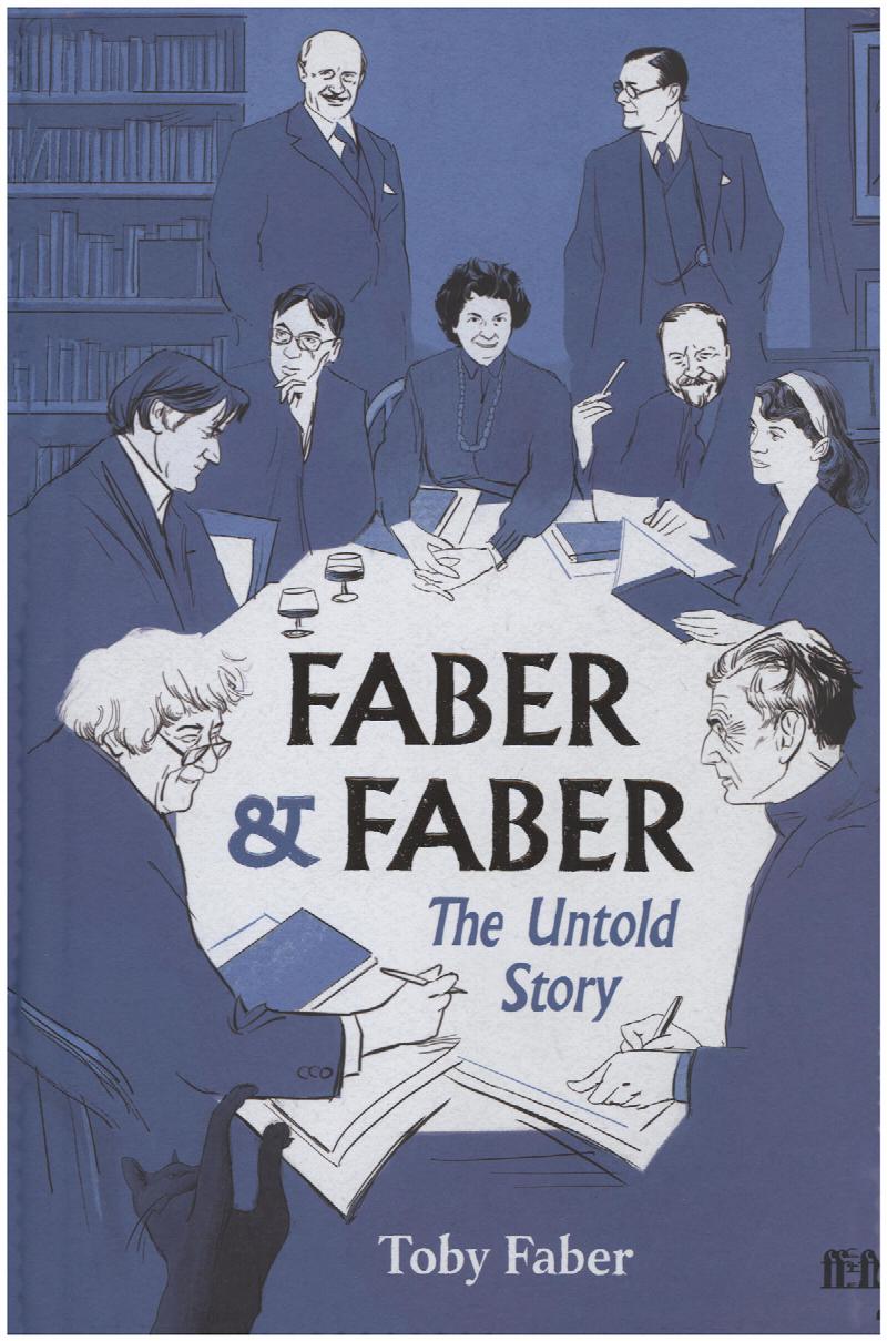 Image for Faber & Faber: The Untold Story