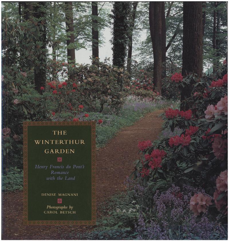 Image for Winterthur Garden: Henry Francis Du Pont's Romance with the Land