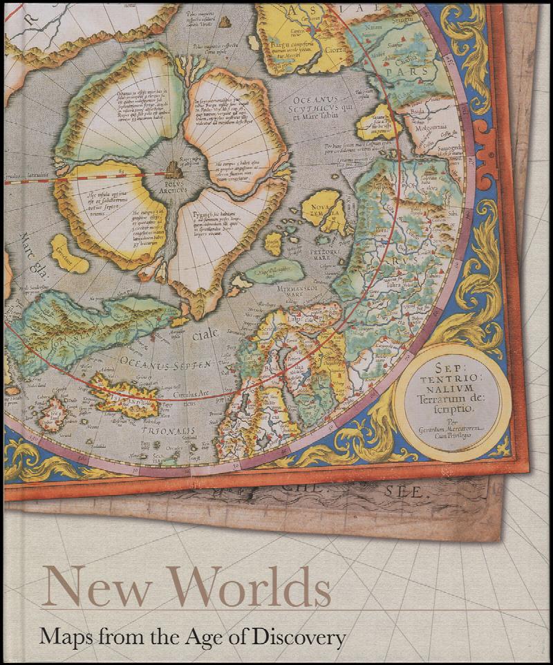 Image for New Worlds: Maps From The Age of Discovery