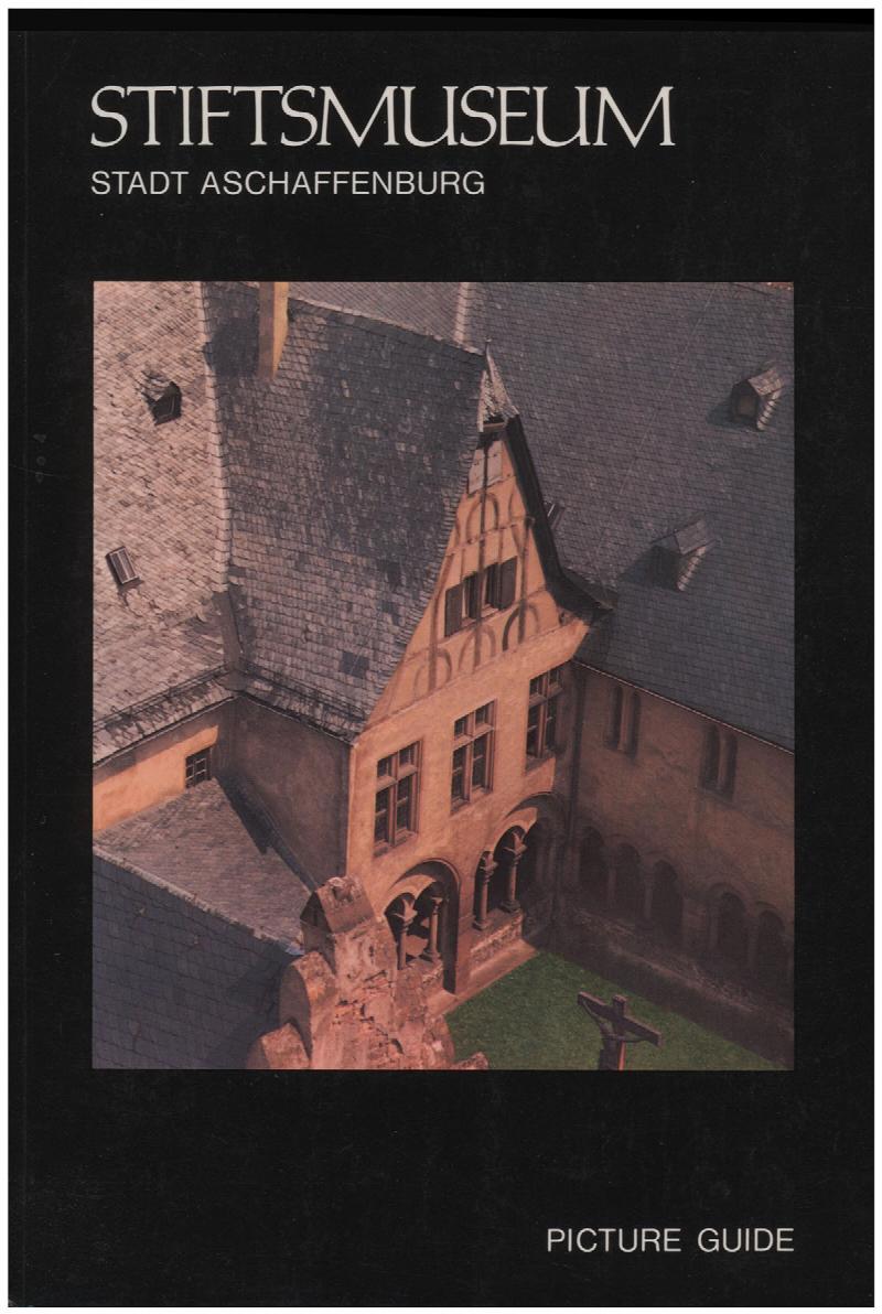 Image for Stiftsmuseum of the Town of Aschaffenburg: Picture Guide