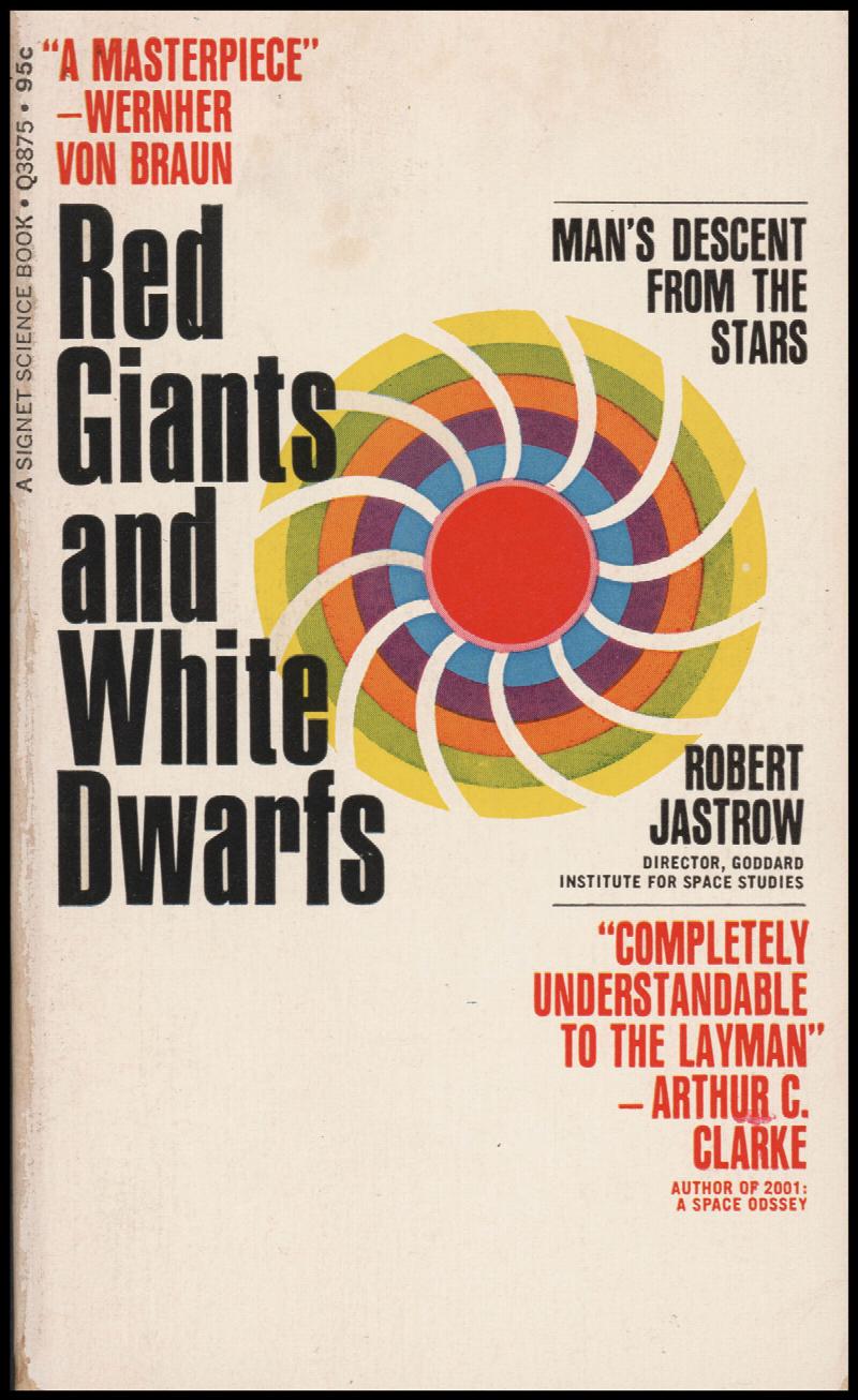 Image for Red Giants and White Dwarfs: Man's Descent From the Stars