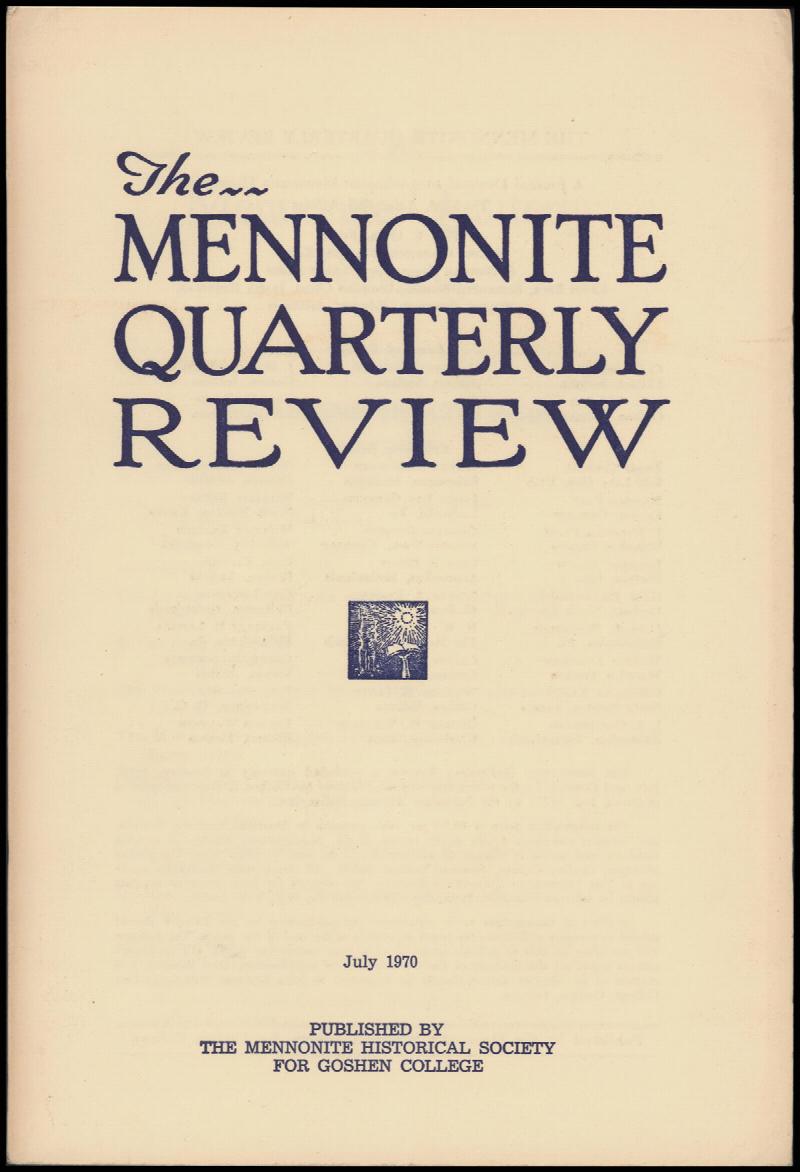 Image for The Mennonite Quarterly Review: The  MCC Anniversary Issue (Volume XLIV, Number 3, July 1970)