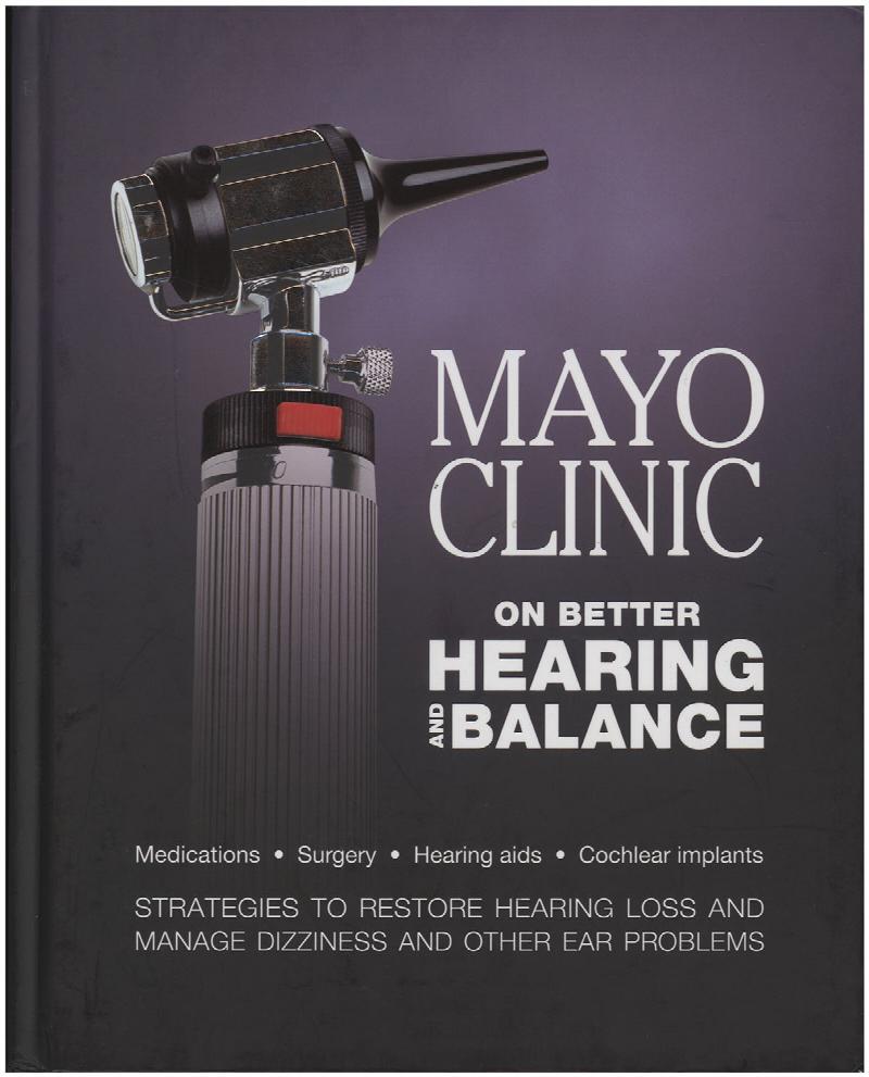 Image for Mayo Clinic on Better Hearing and Balance