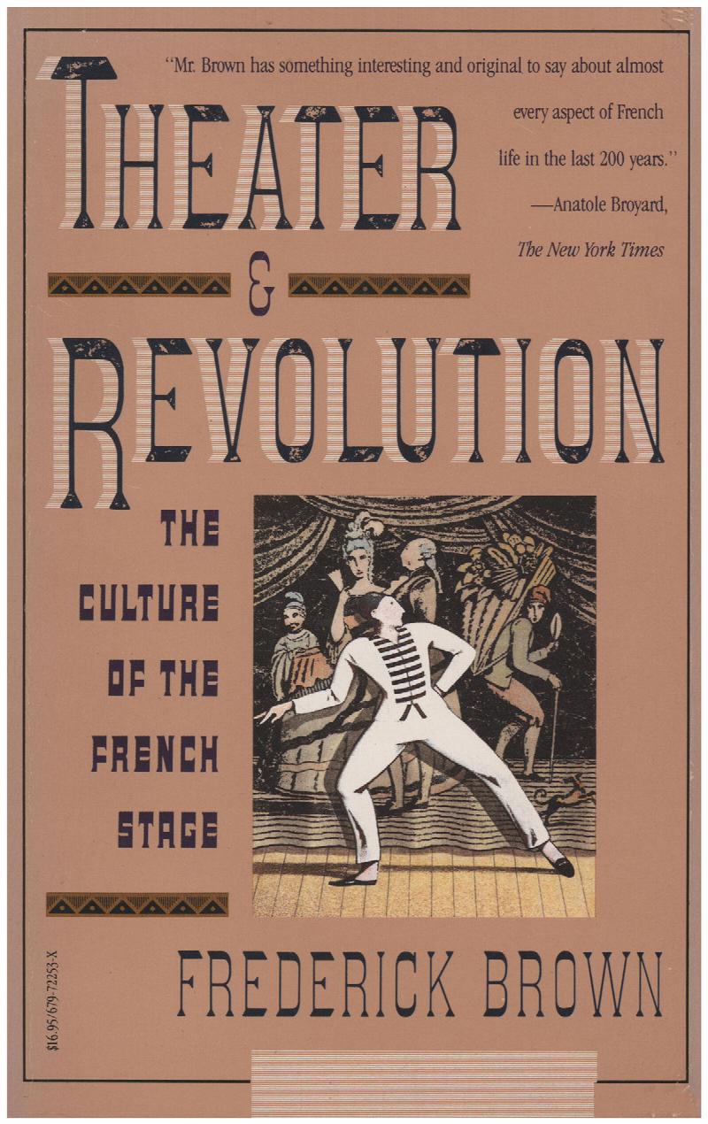 Image for Theater and Revolution: The Culture of the French Stage
