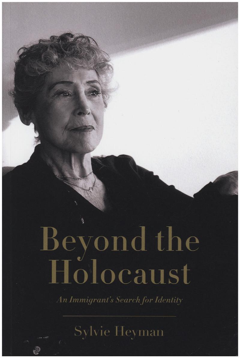 Image for Beyond the Holocaust: An Immigrant's Search for Identity