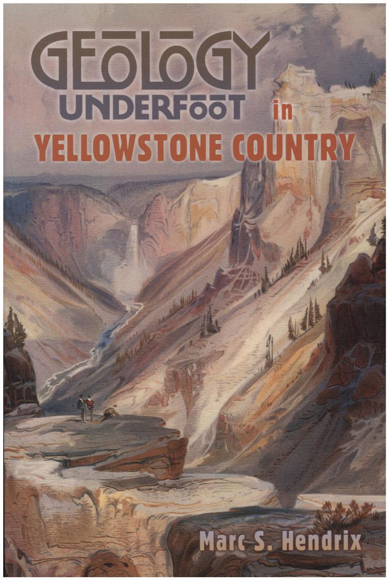 Image for Geology Underfoot in Yellowstone Country
