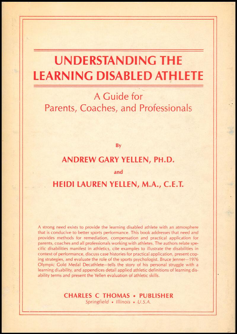 Image for Understanding the Learning Disabled Athlete: A Guide for Parents, Coaches, and Professionals
