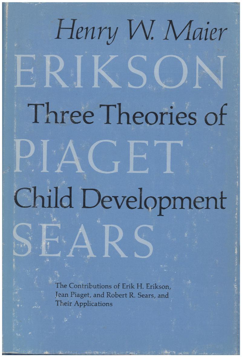 Three Theories of Child Development The Contributions of Erik H