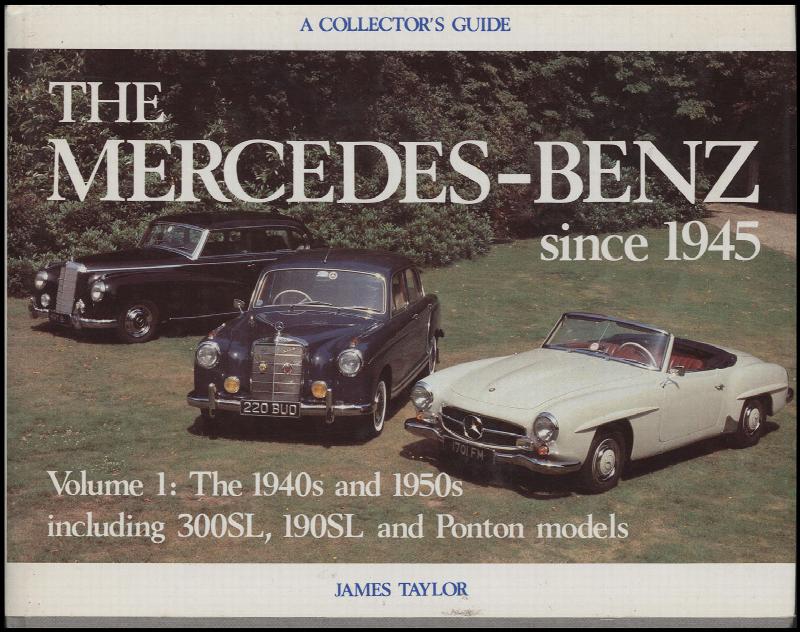 Image for Mercedes-Benz Since 1945, Vol. 1: The 1940s and 1950s, A Collector's Guide