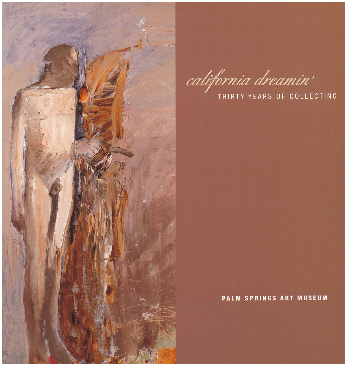 California Dreamin': Thirty Years of Collecting Palm Springs Art Museum
