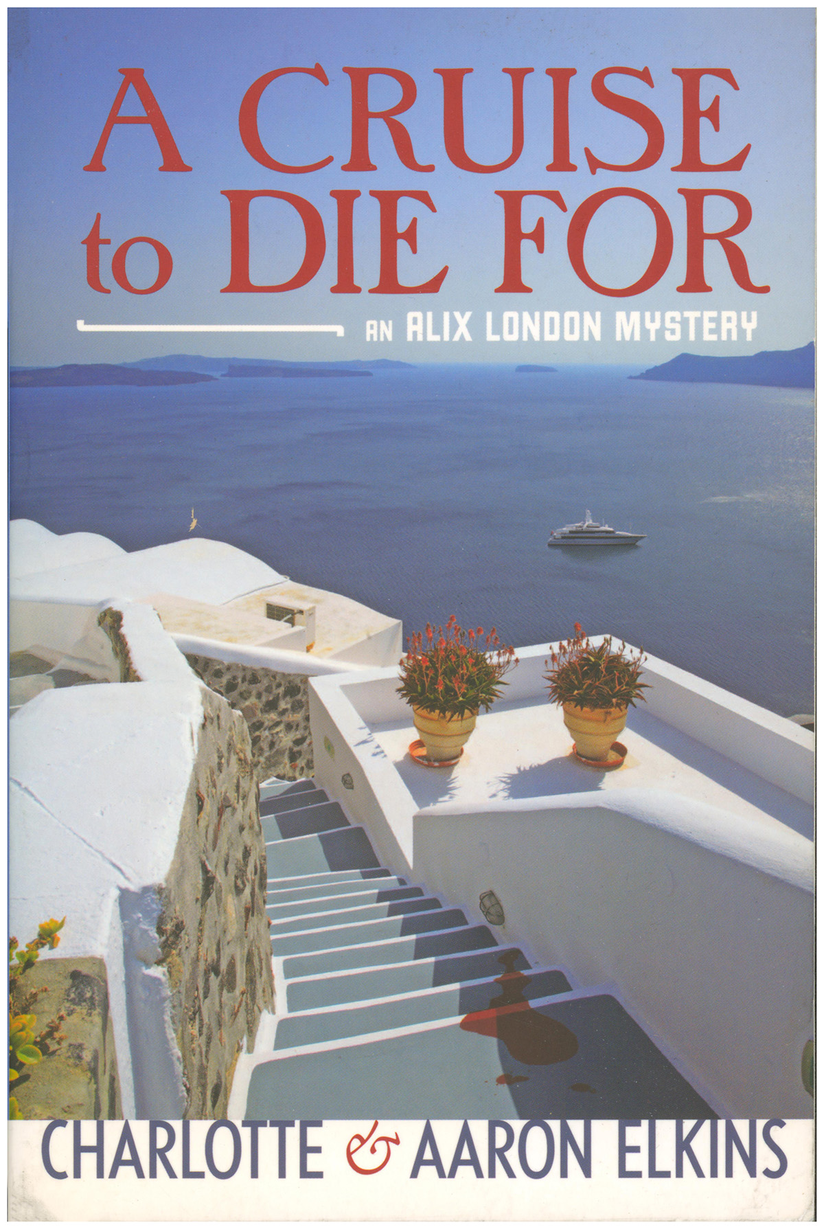 A Cruise to Die For (An Alix London Mystery)