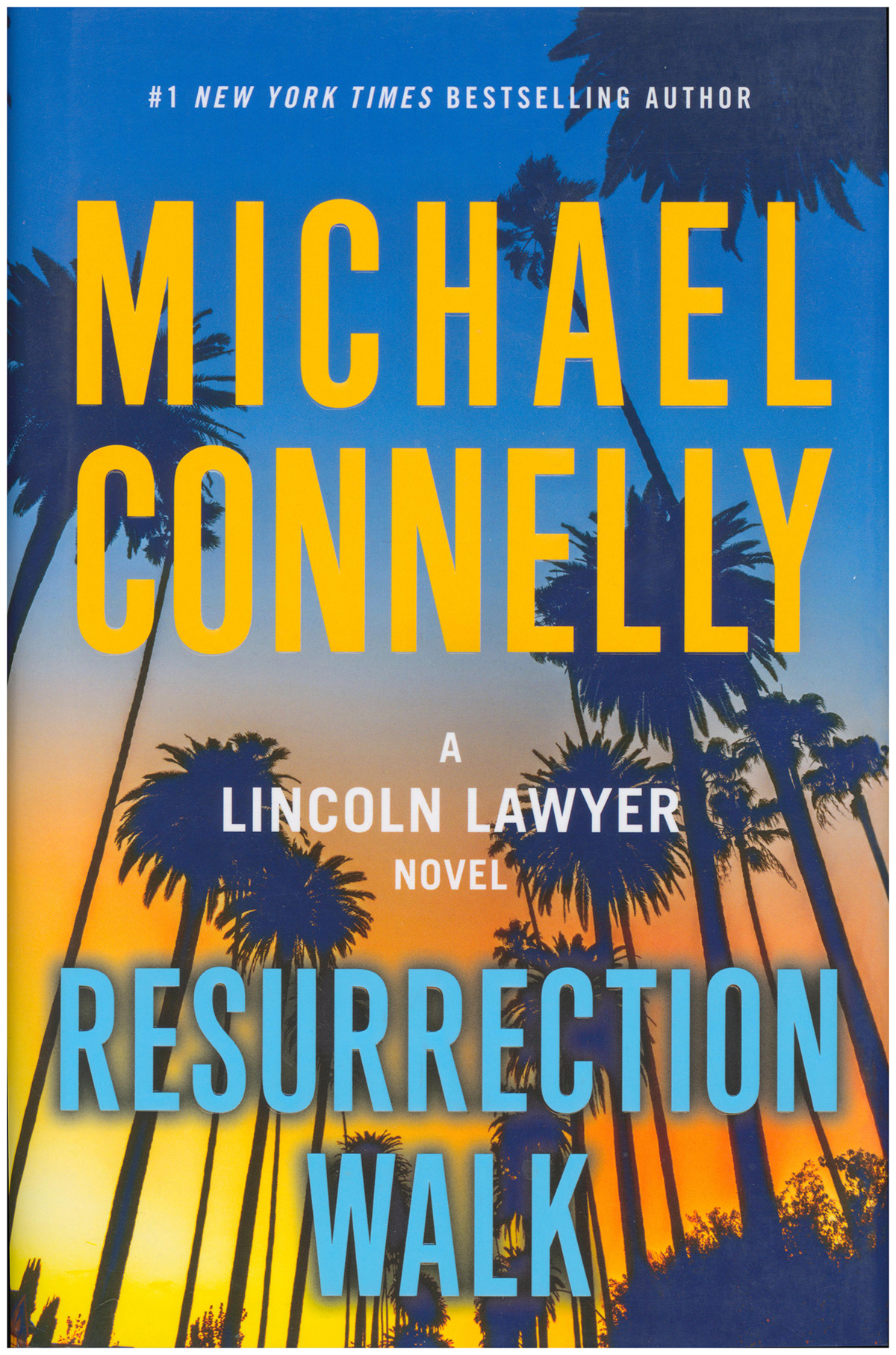 Resurrection Walk (A Lincoln Lawyer Novel)