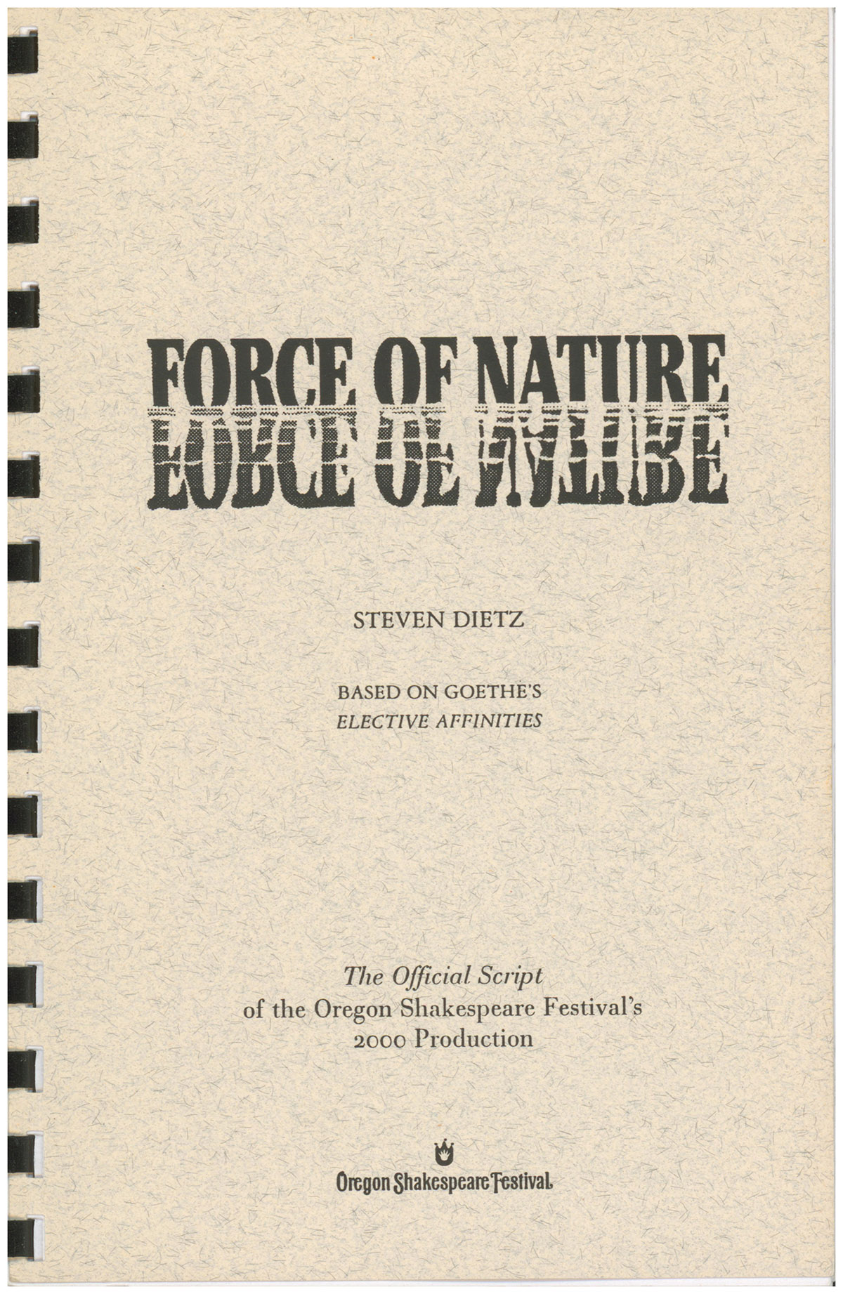Force of Nature (Official Script from Oregon Shakespeare Festival)