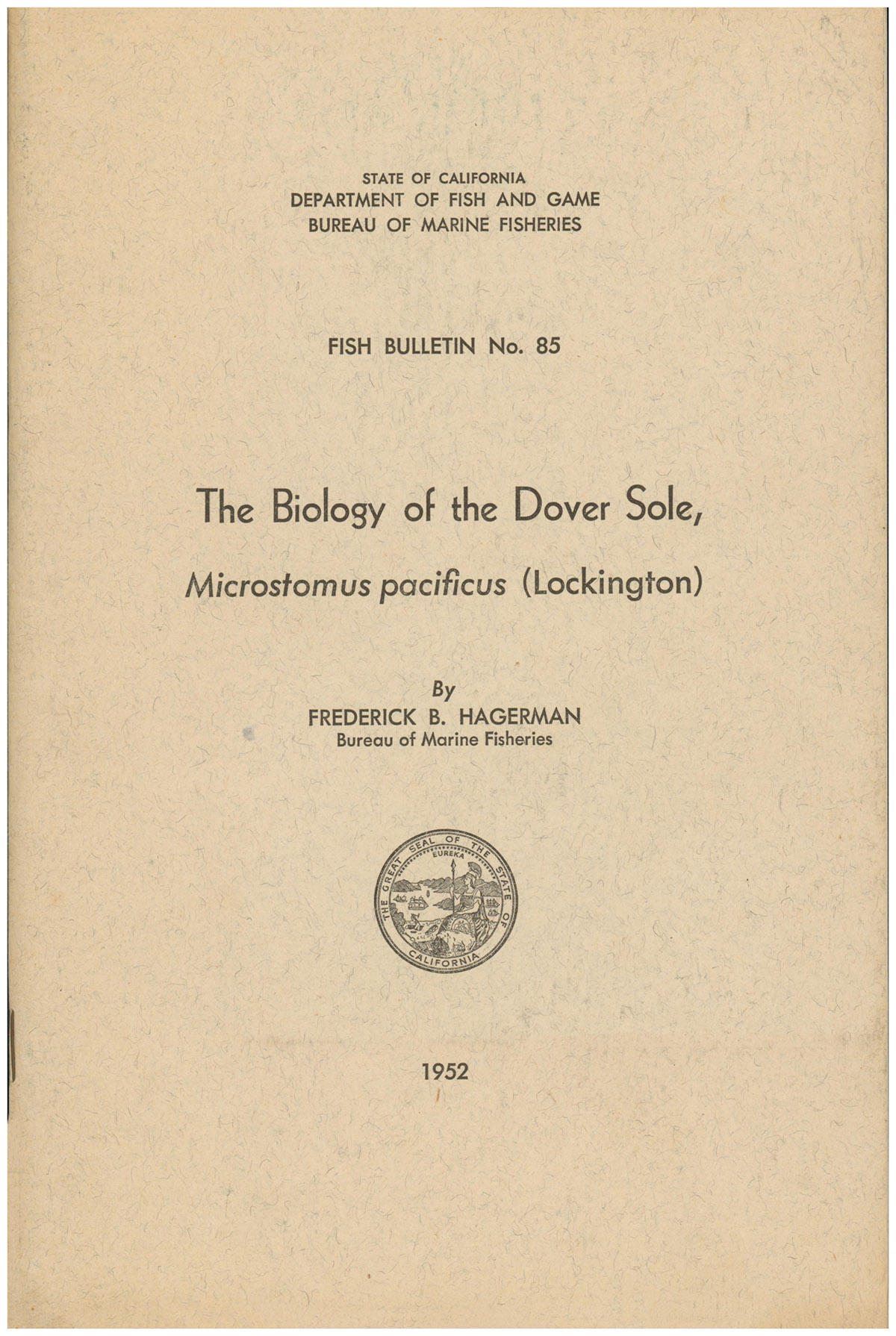 The Biology of Dover Sole, Microstomus pacificus (Lockington) (Fish Bulletin No. 85)