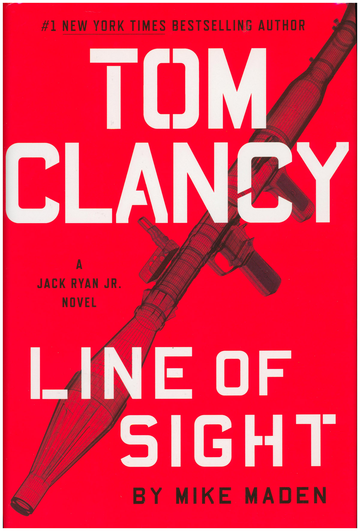 Tom Clancy Line of Sight (A Jack Ryan Jr. Novel, Book 4)