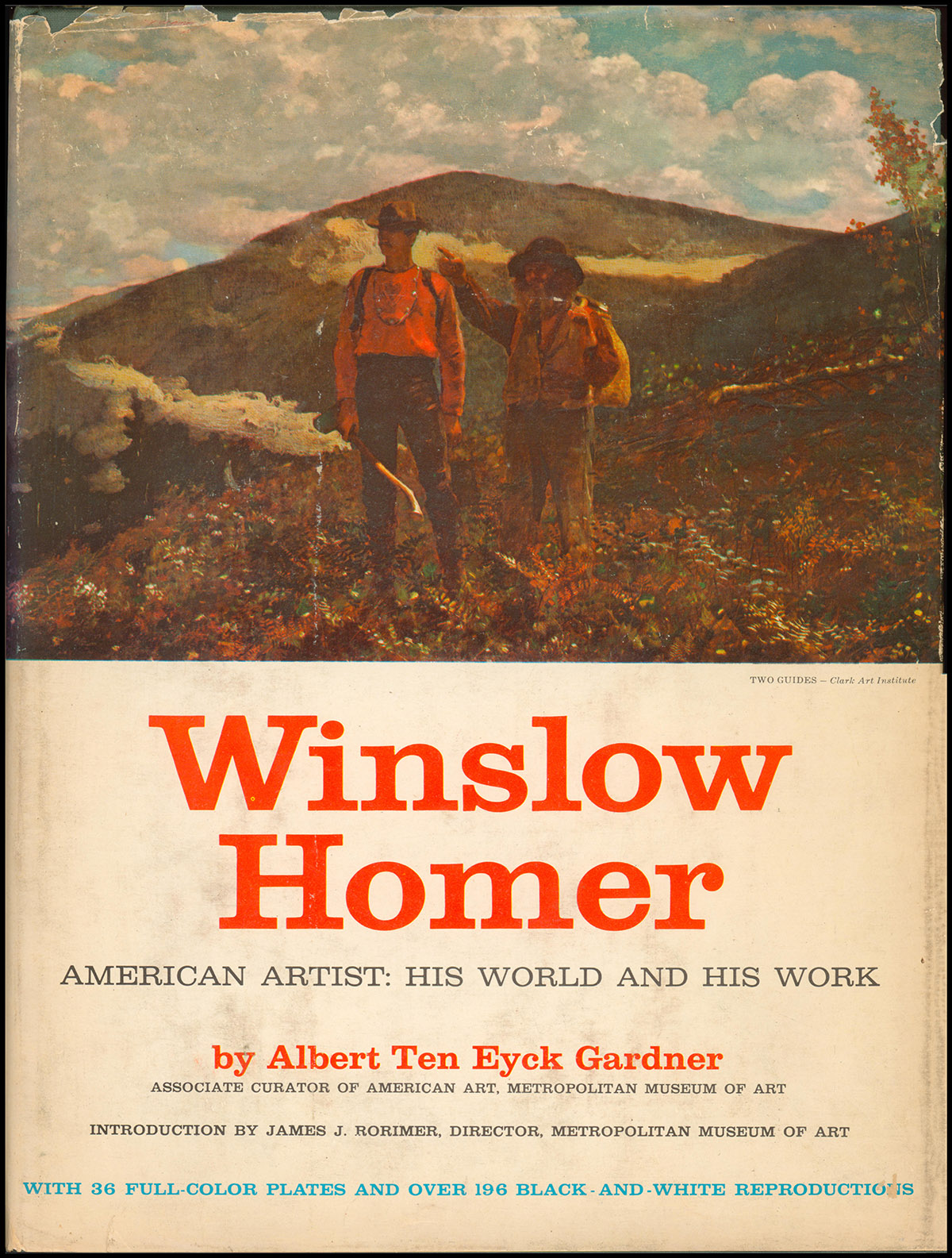 Winslow Homer: American Artist: His World and his Work