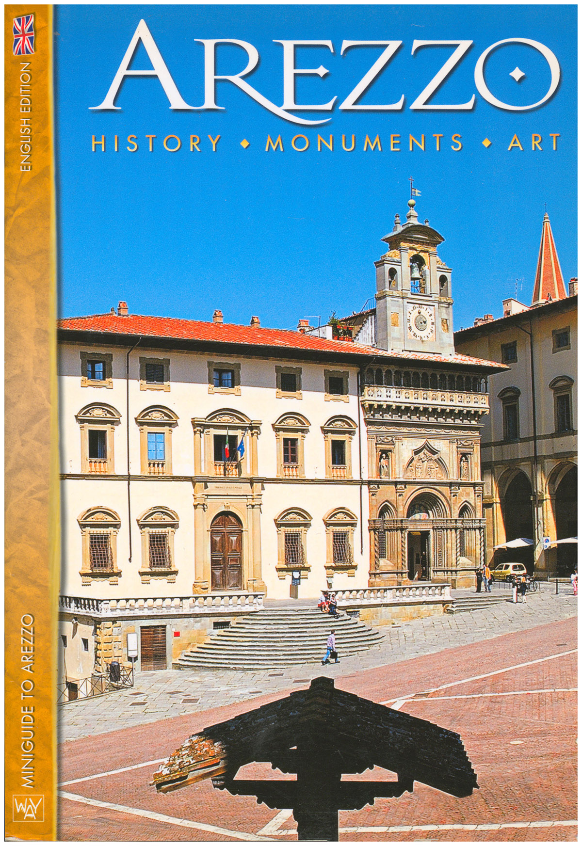 Arezzo: History, Monuments, Art