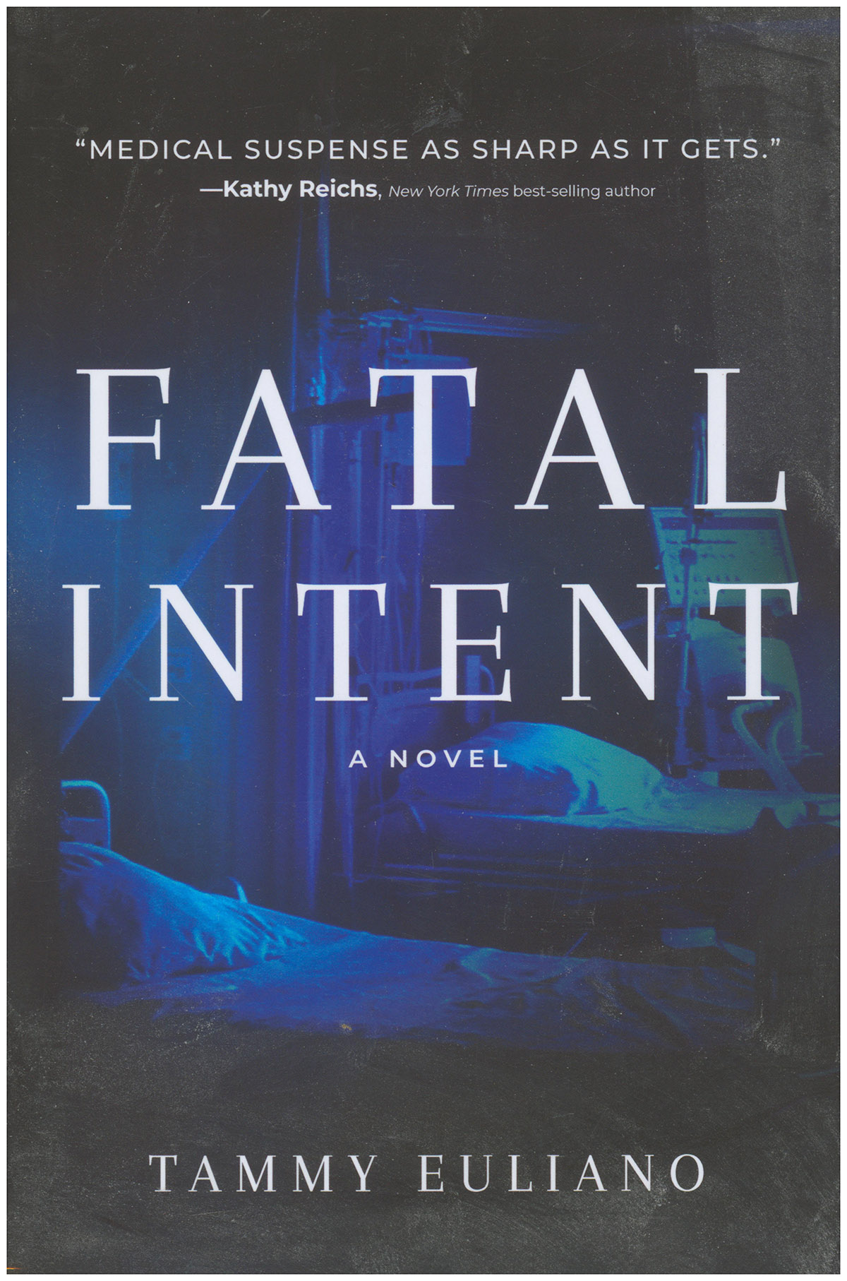 Fatal Intent: A Novel