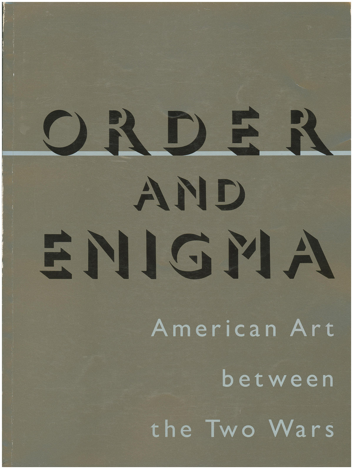 Order and Enigma: American Art Between the Two Wars
