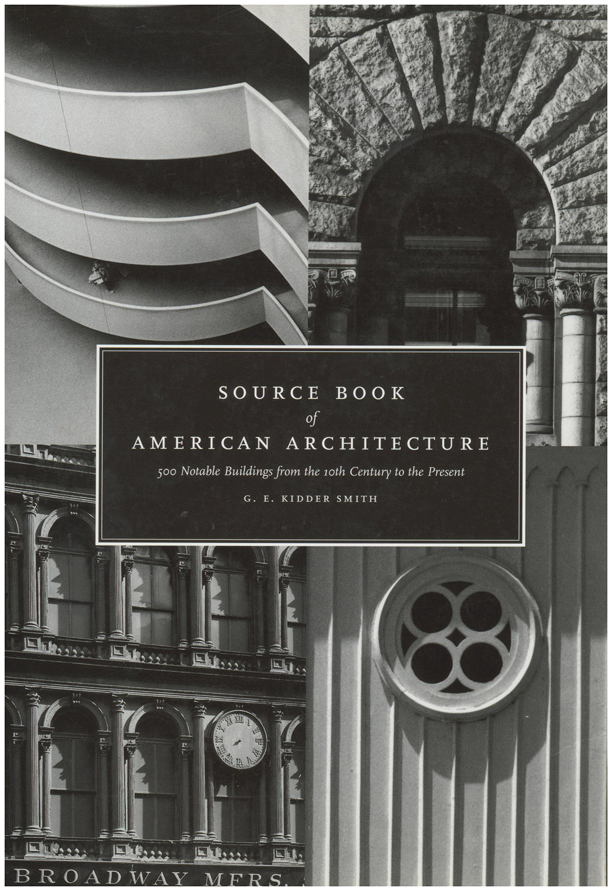 Source Book of American Architecture: 500 Notable Buildings from the 10th Century to the Present