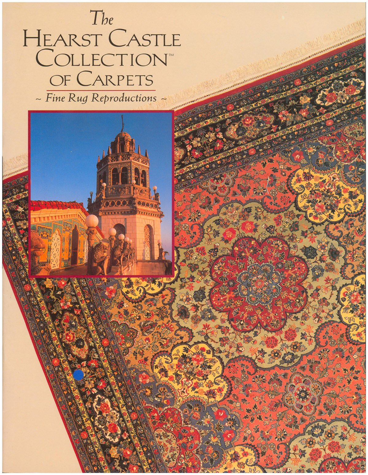 The Hearst Castle Collection of Carpets: Fine Rug Reproductions