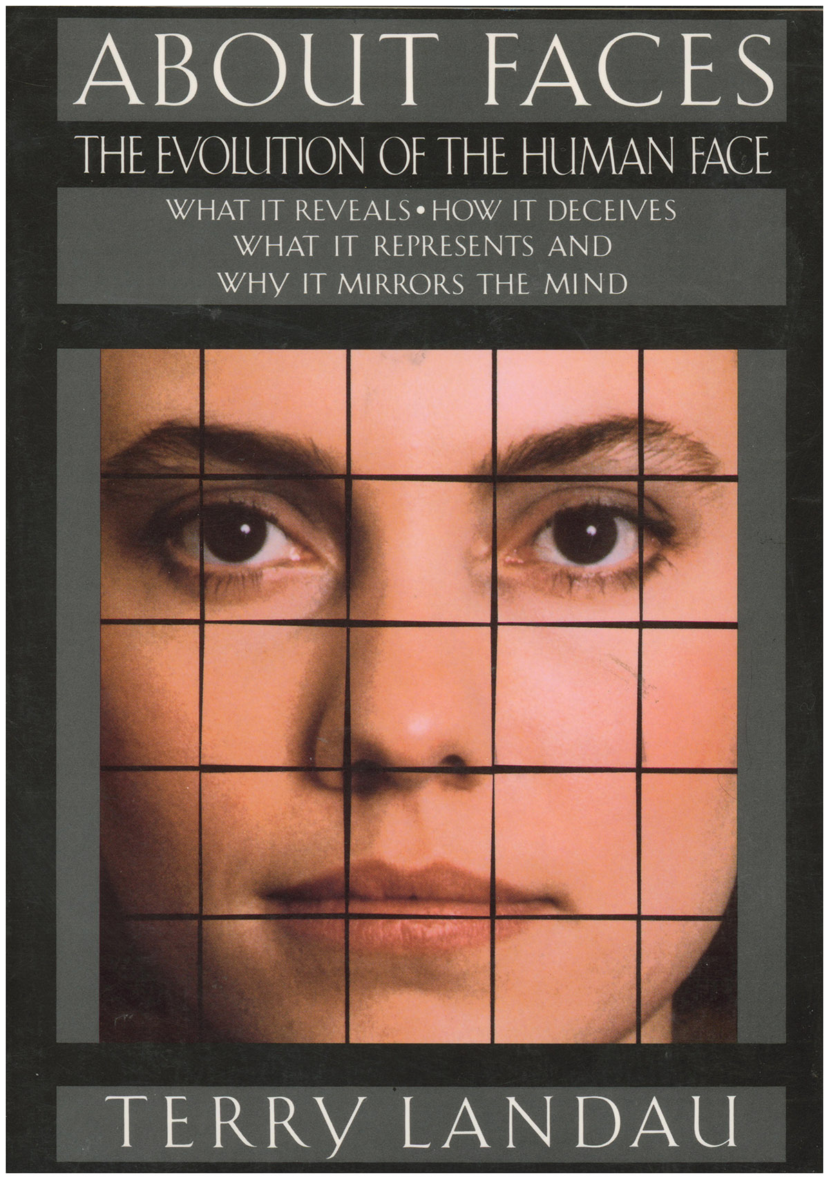About Faces: The Evolution of the Human Face