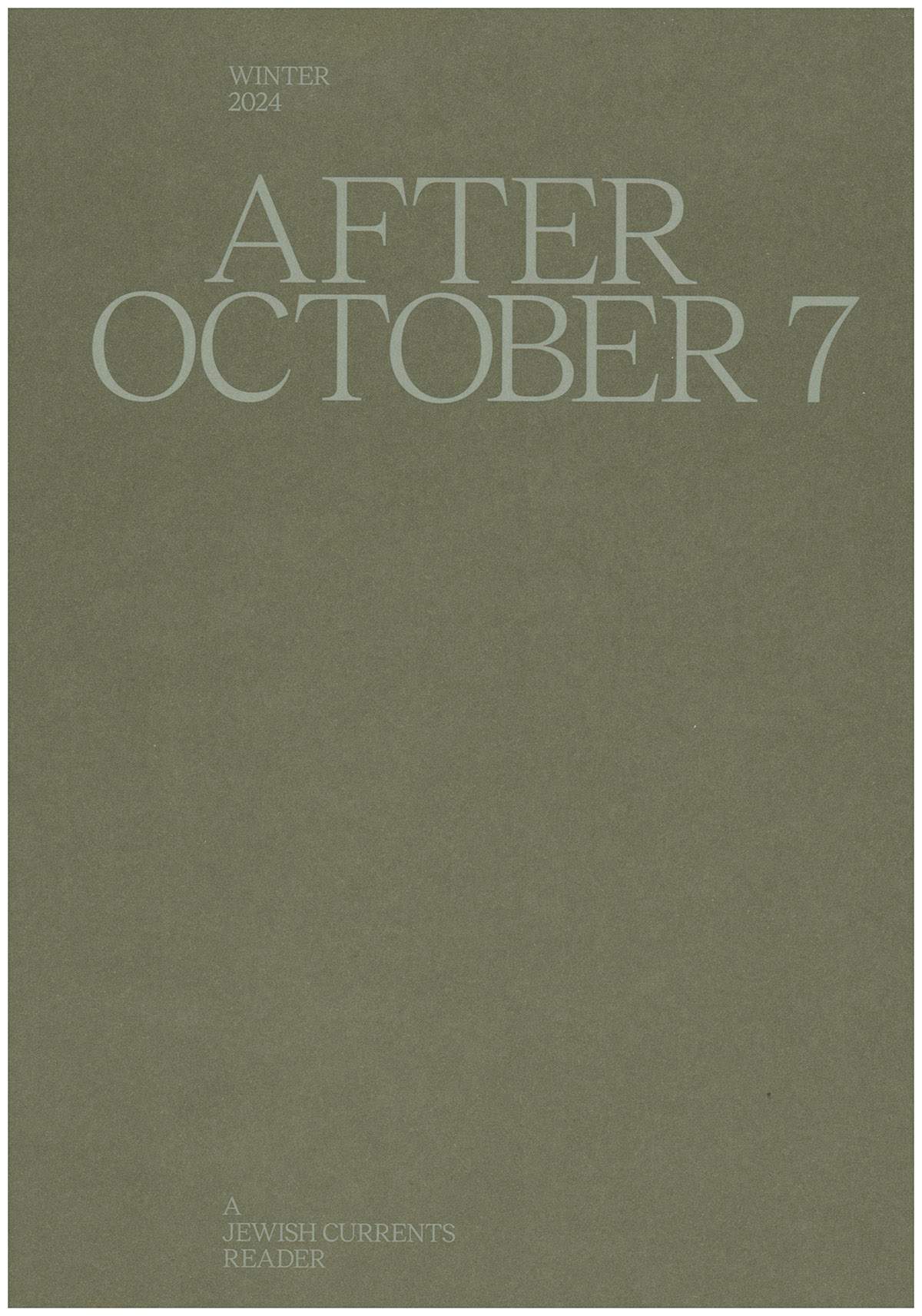 After October 7 (Jewish Currents, Winter 2024, Vol. 77. No. 3)