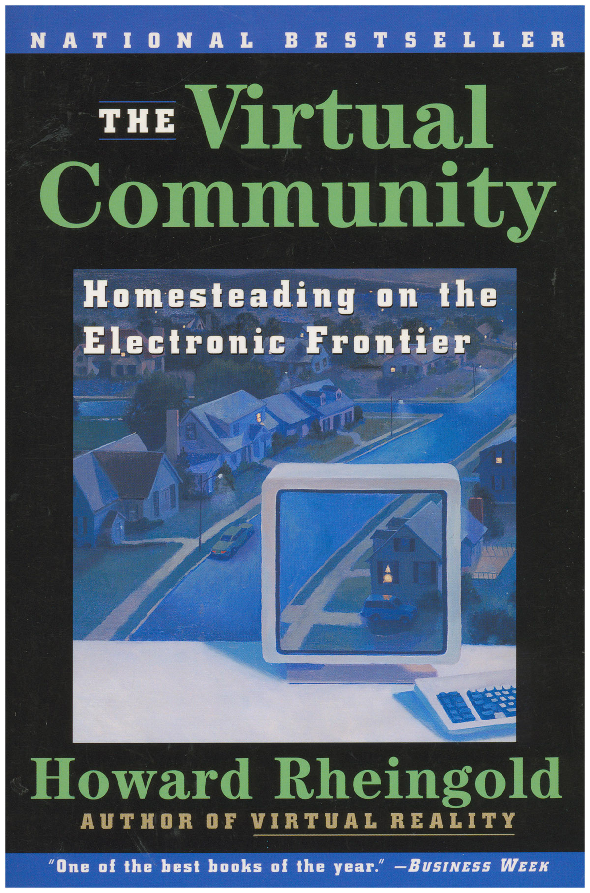 The Virtual Community: Homesteading on the Electronic Frontier