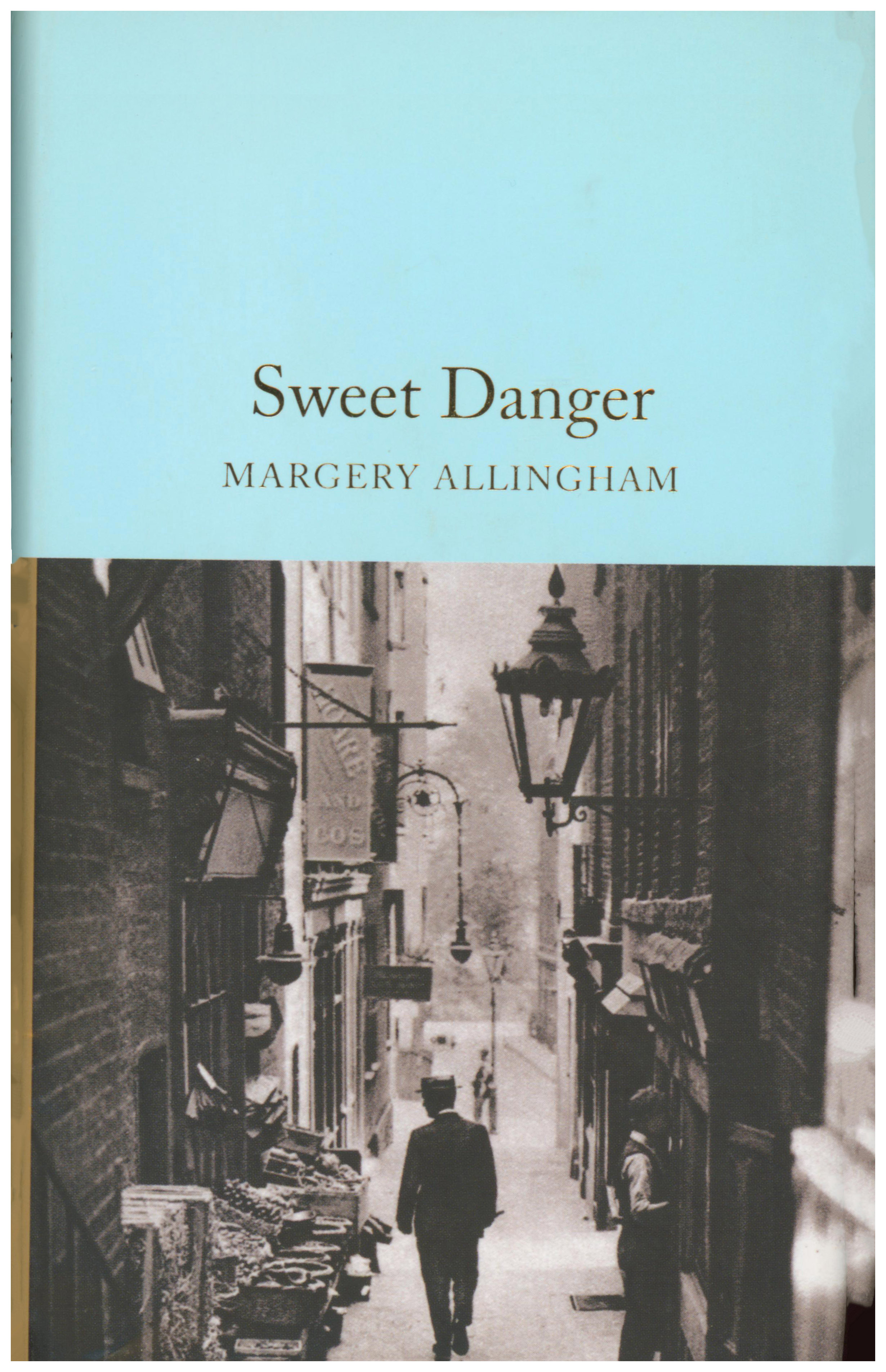 Sweet Danger