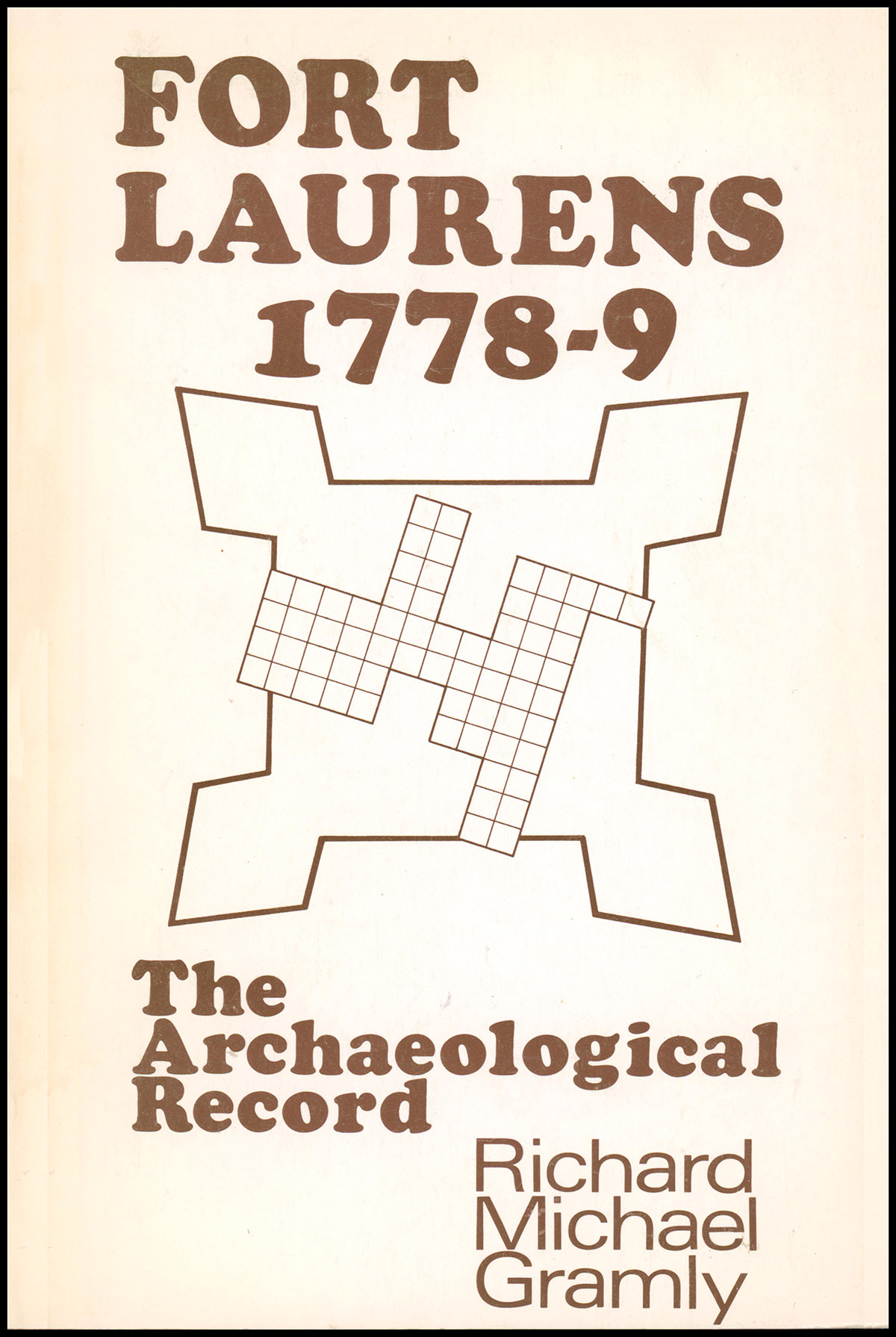 Fort Laurens 1778-9: the Archaeological Record