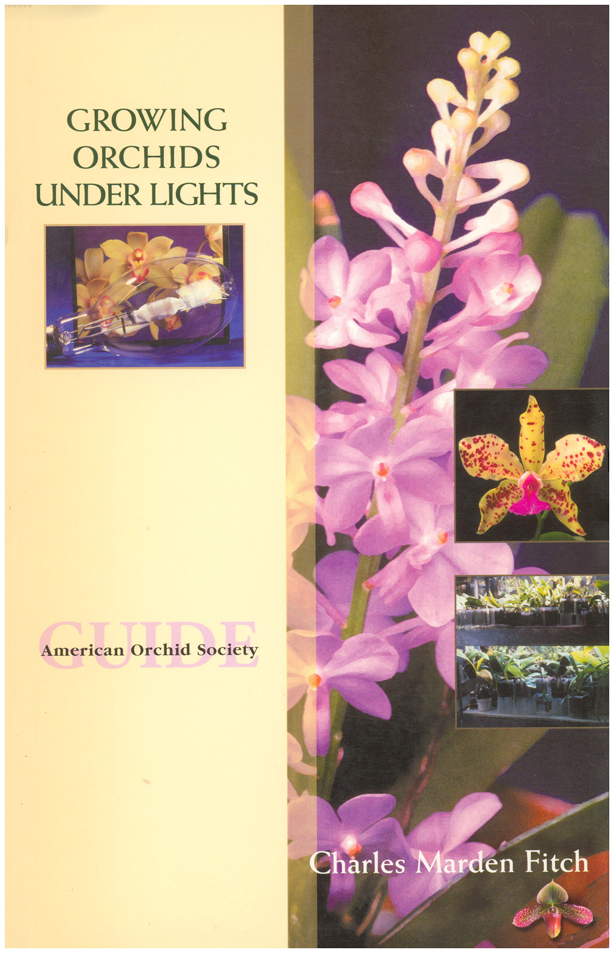 American Orchid Society: Growing Orchids Under Lights (Revised Edition)