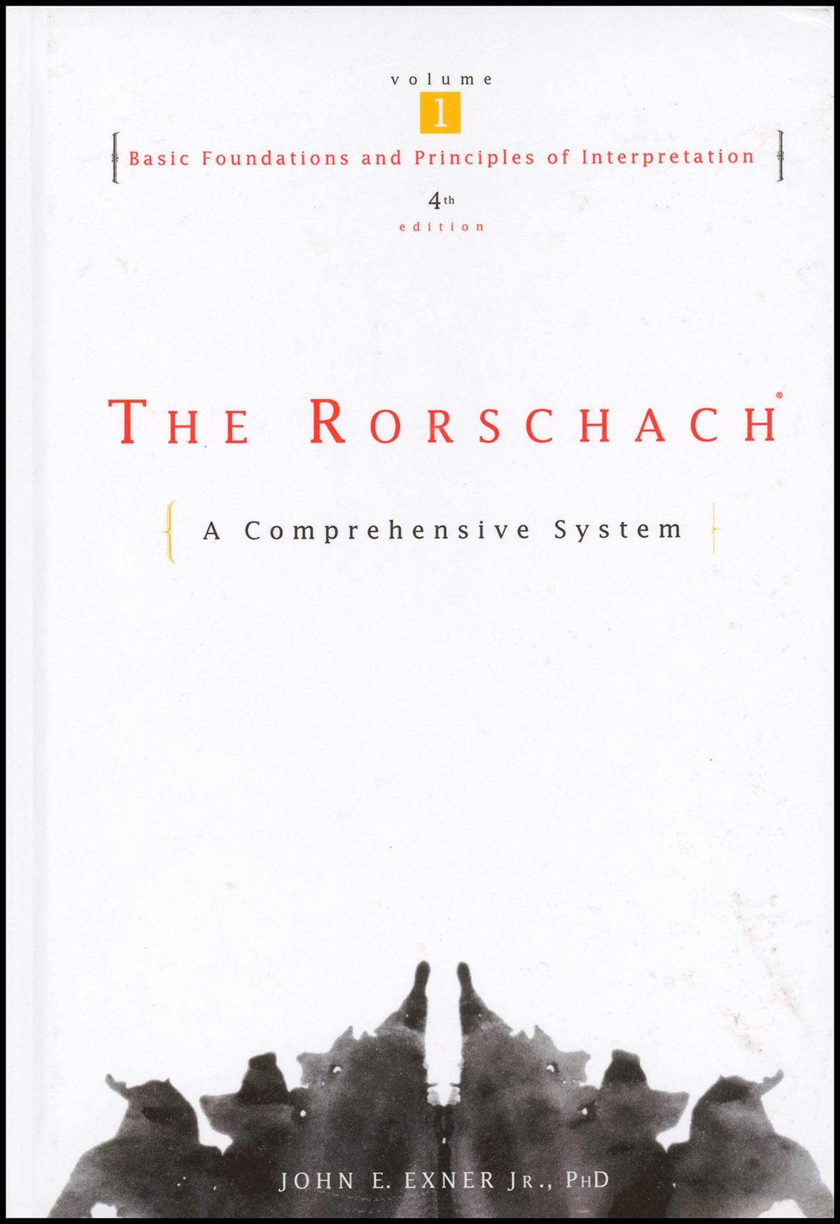 The Rorschach: A Comprehensive System (Vol 1: Basic Foundations and Principles of Interpretation, 4th edition)