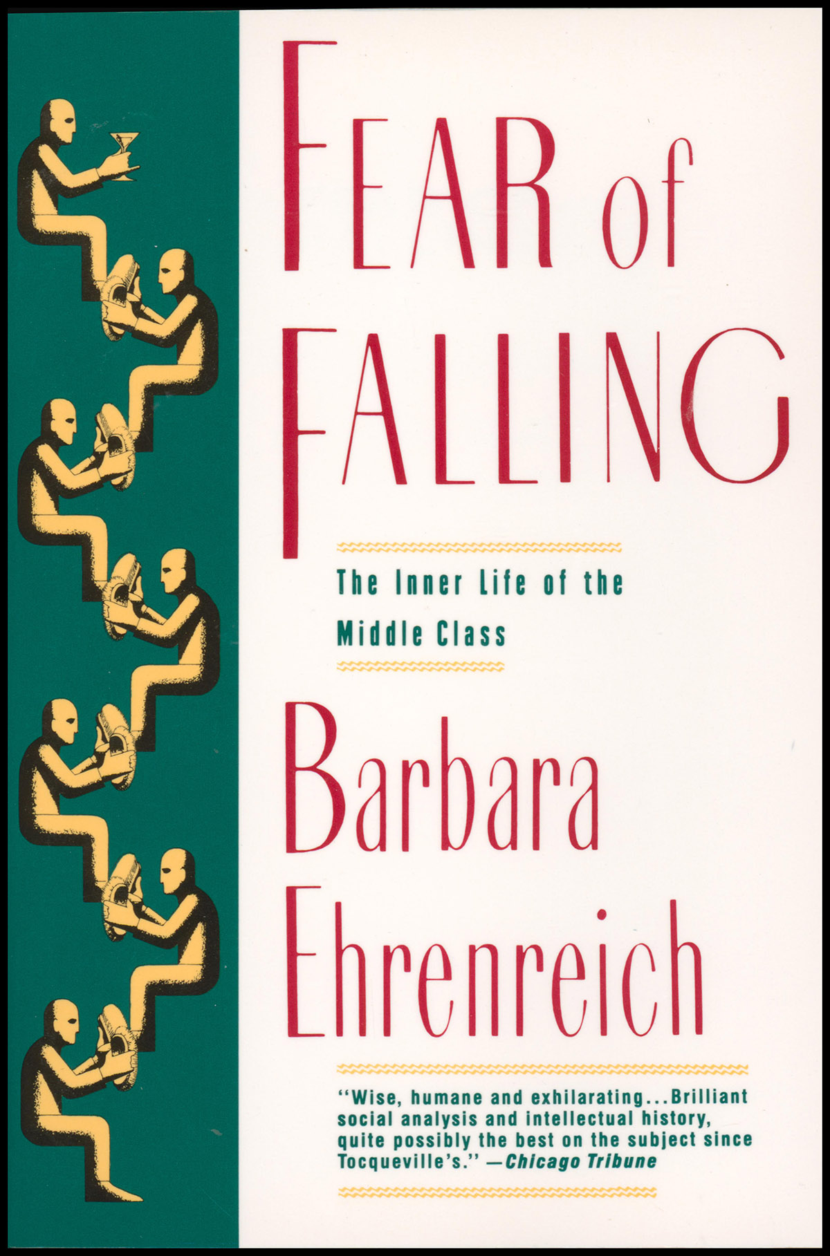 Fear of Falling: The Inner Life of the Middle Class