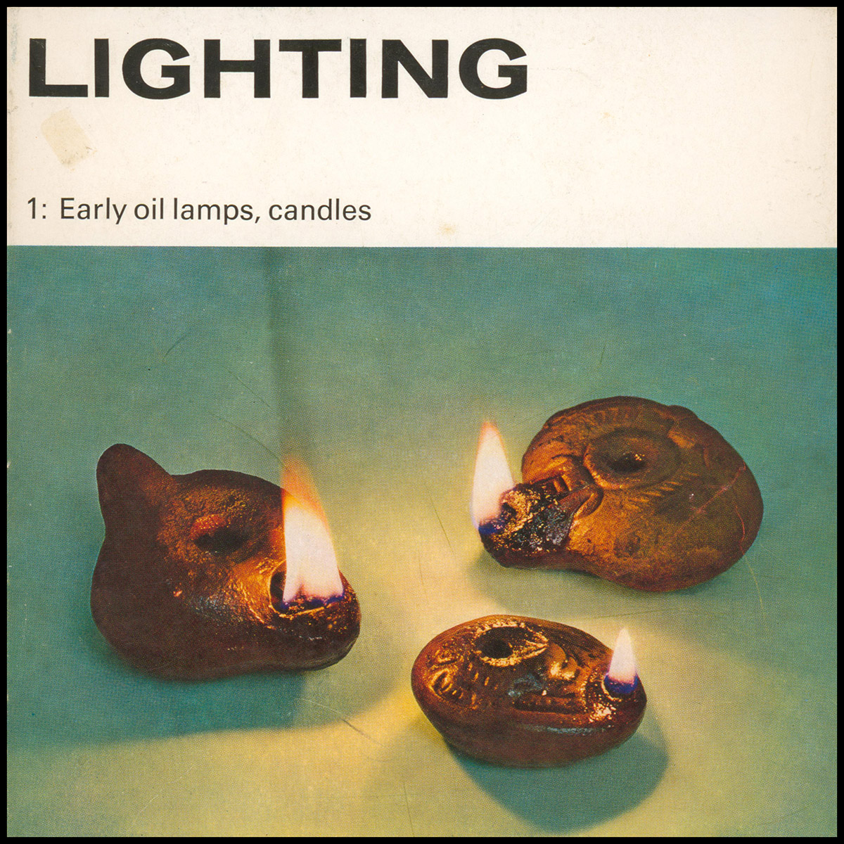 Lighting (Early Oil Lamps, Candles): A Science Museum illustrated booklet