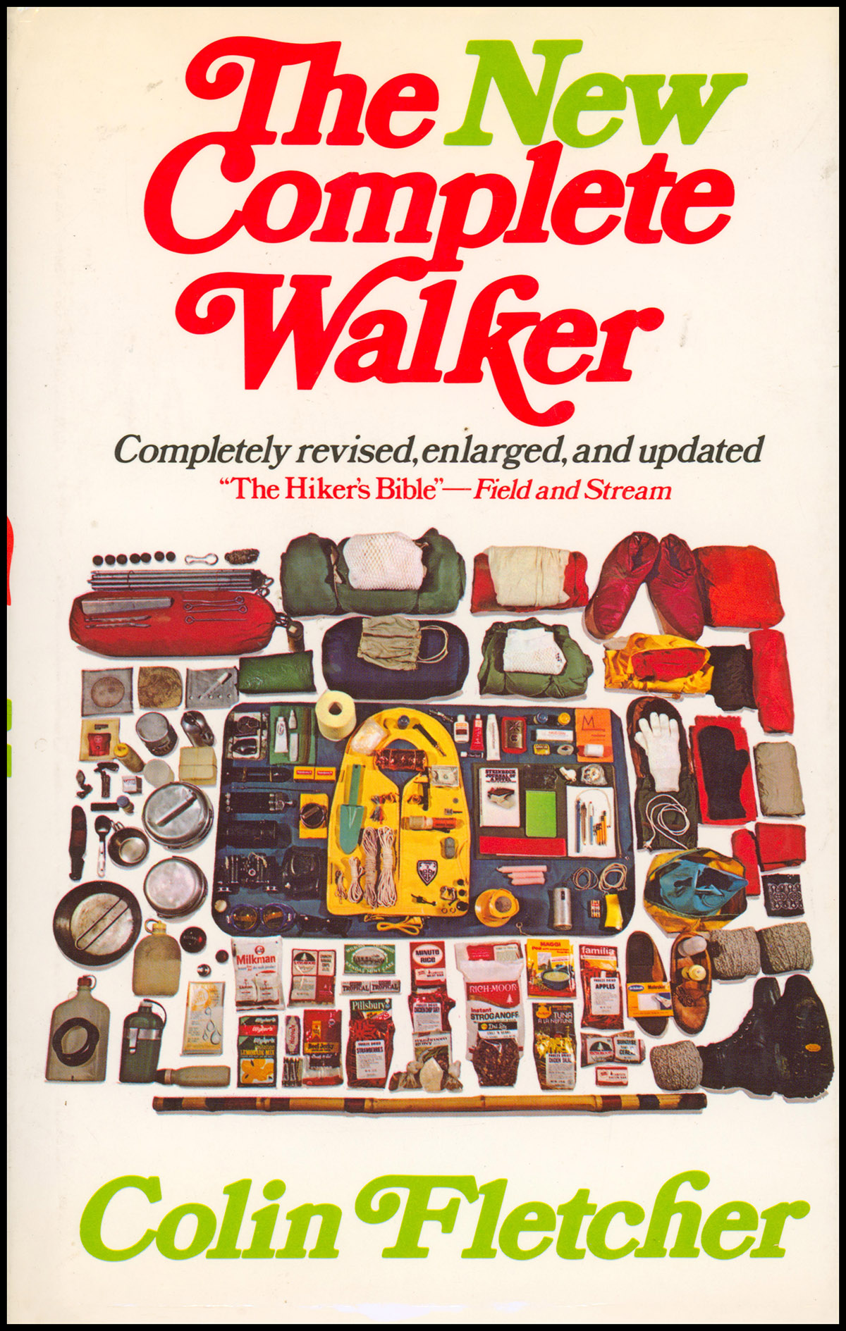 The New Complete Walker: The Joys and Techniques of Hiking (Second Edition)