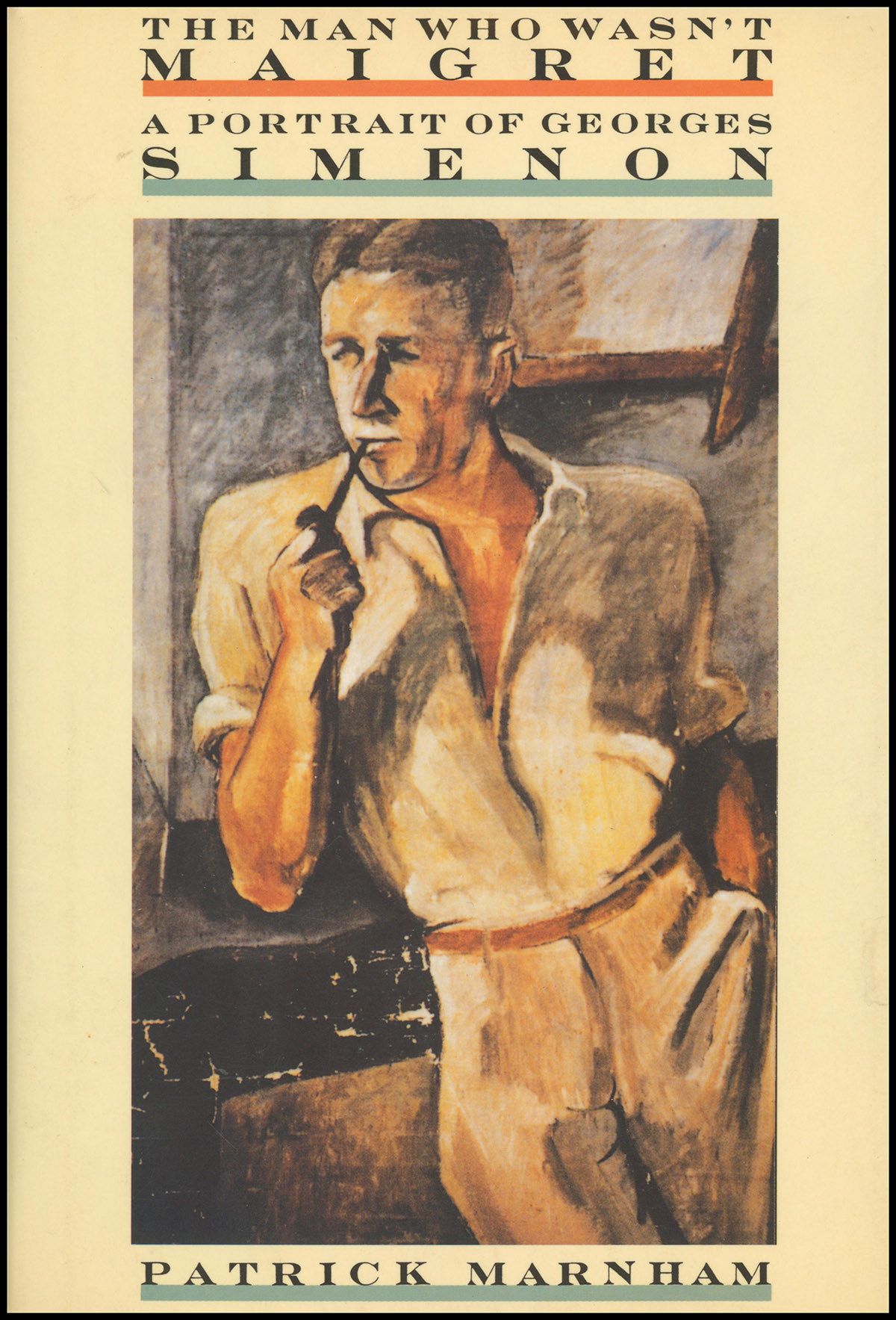 The Man Who Wasn't Maigret: A Portrait of Georges Simenon