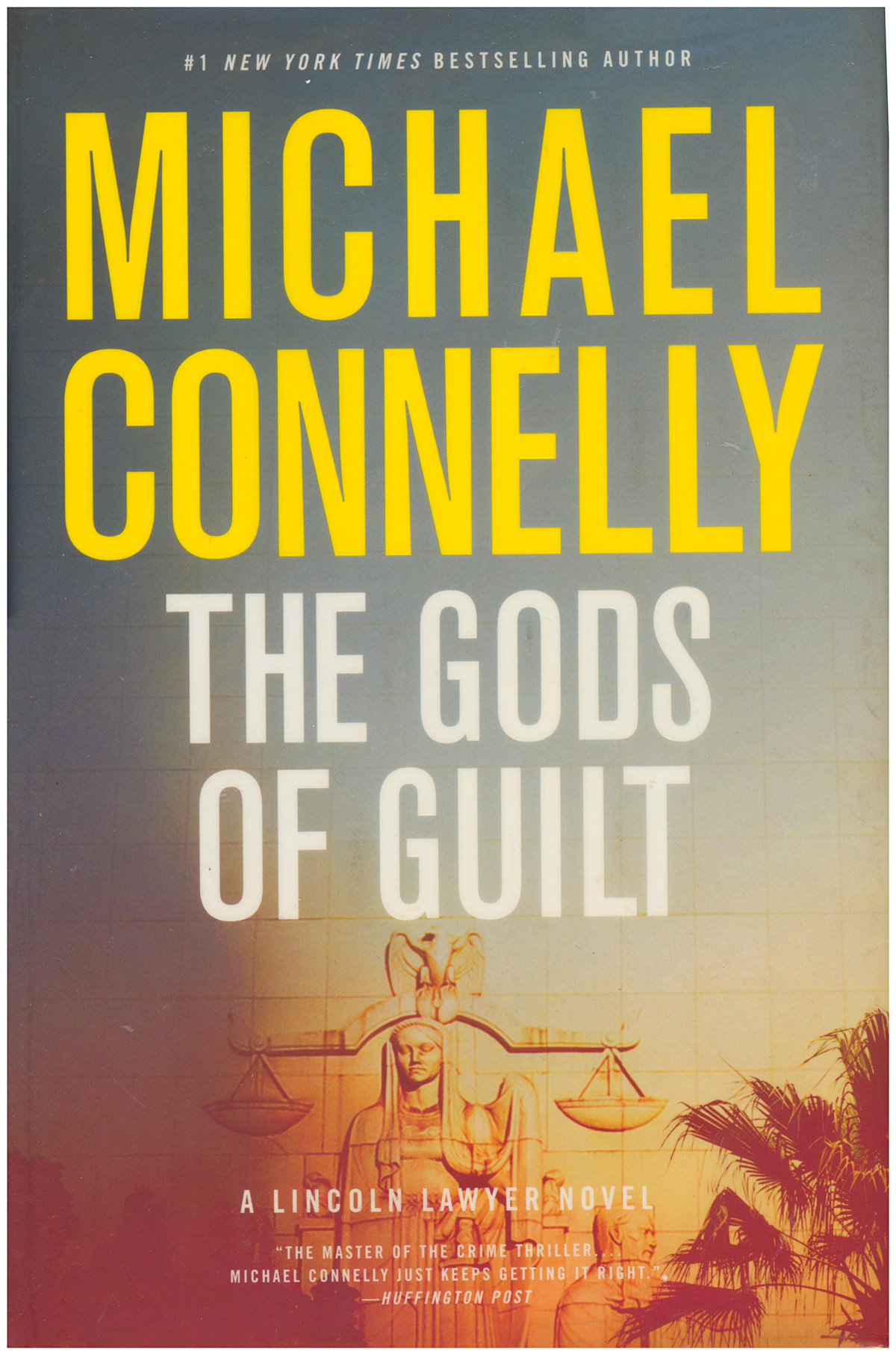 The Gods of Guilt (Lincoln Lawyer Novel, 5)