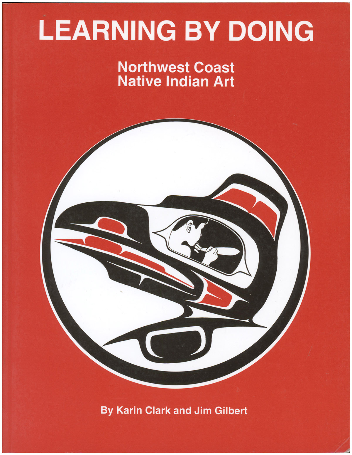 Learning by Doing: Northwest Coast Native Indian Art