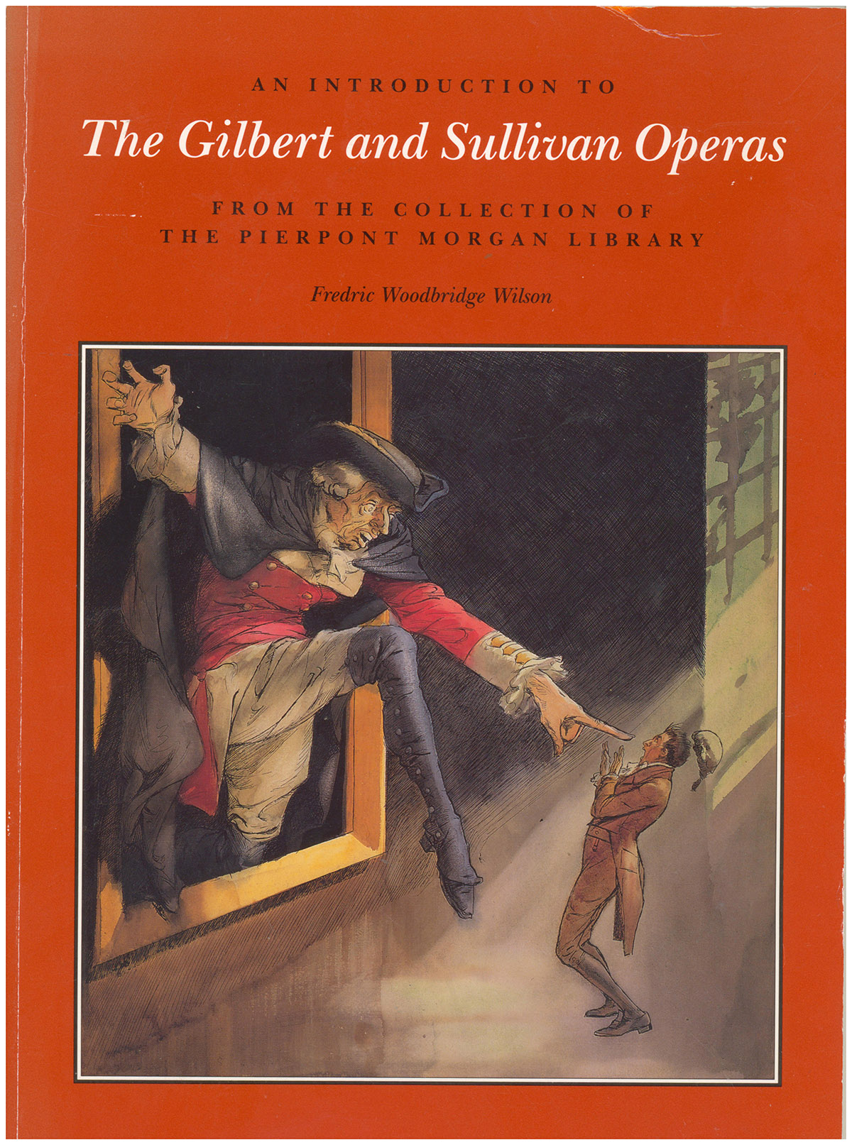 An Introduction to the Gilbert and Sullivan Operas from the Collection of the Pierpont Morgan Library