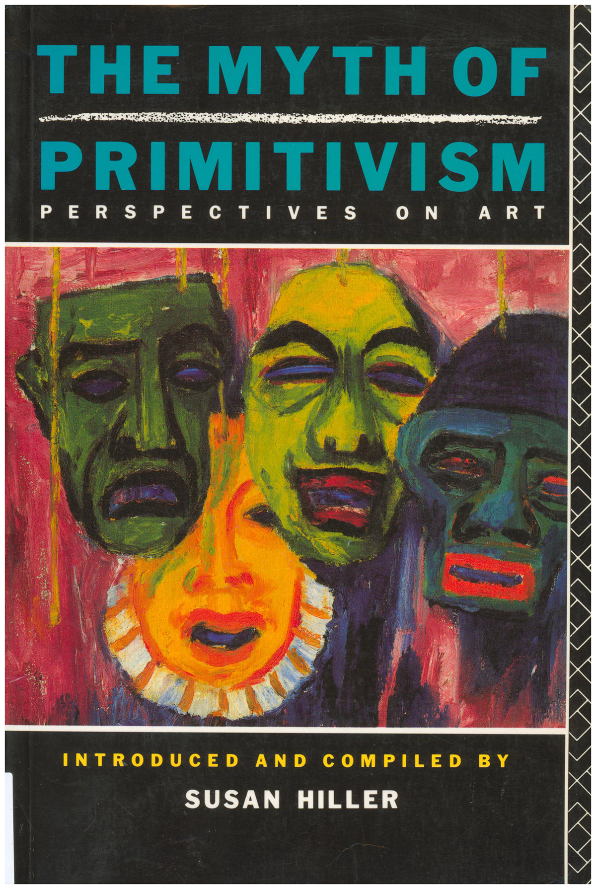 The Myth of Primitivism: Perspectives on Art