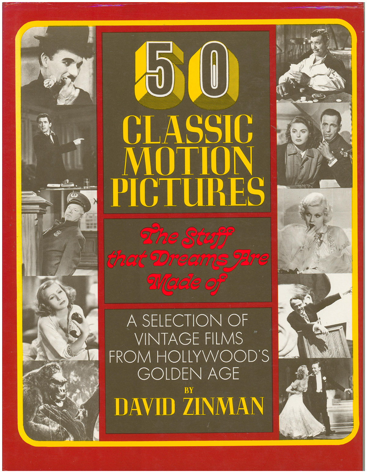 50 Classic Motion Picture: The Stuff That Dreams Are Made Of