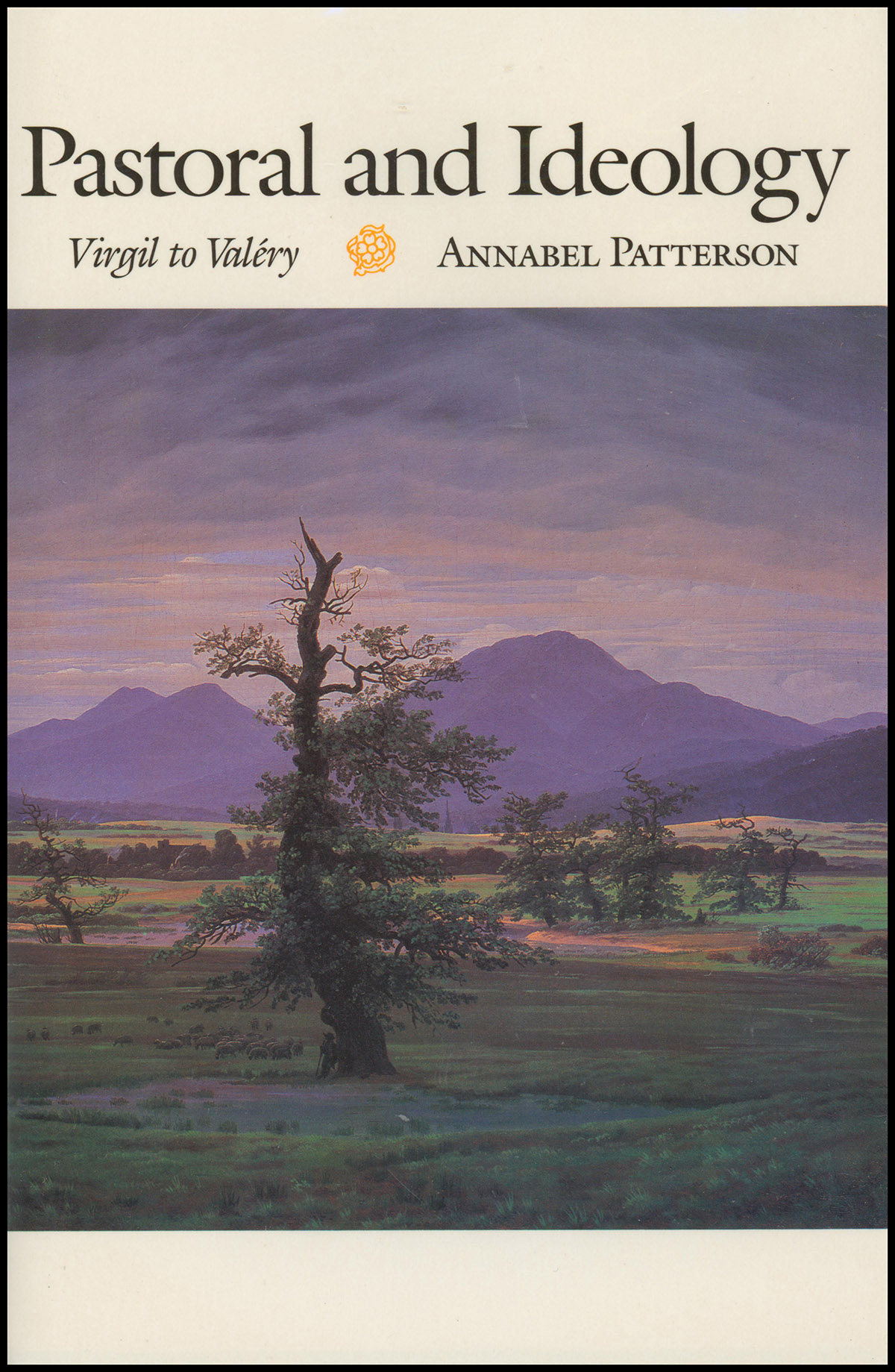 Pastoral and Ideology: Virgil to Valry